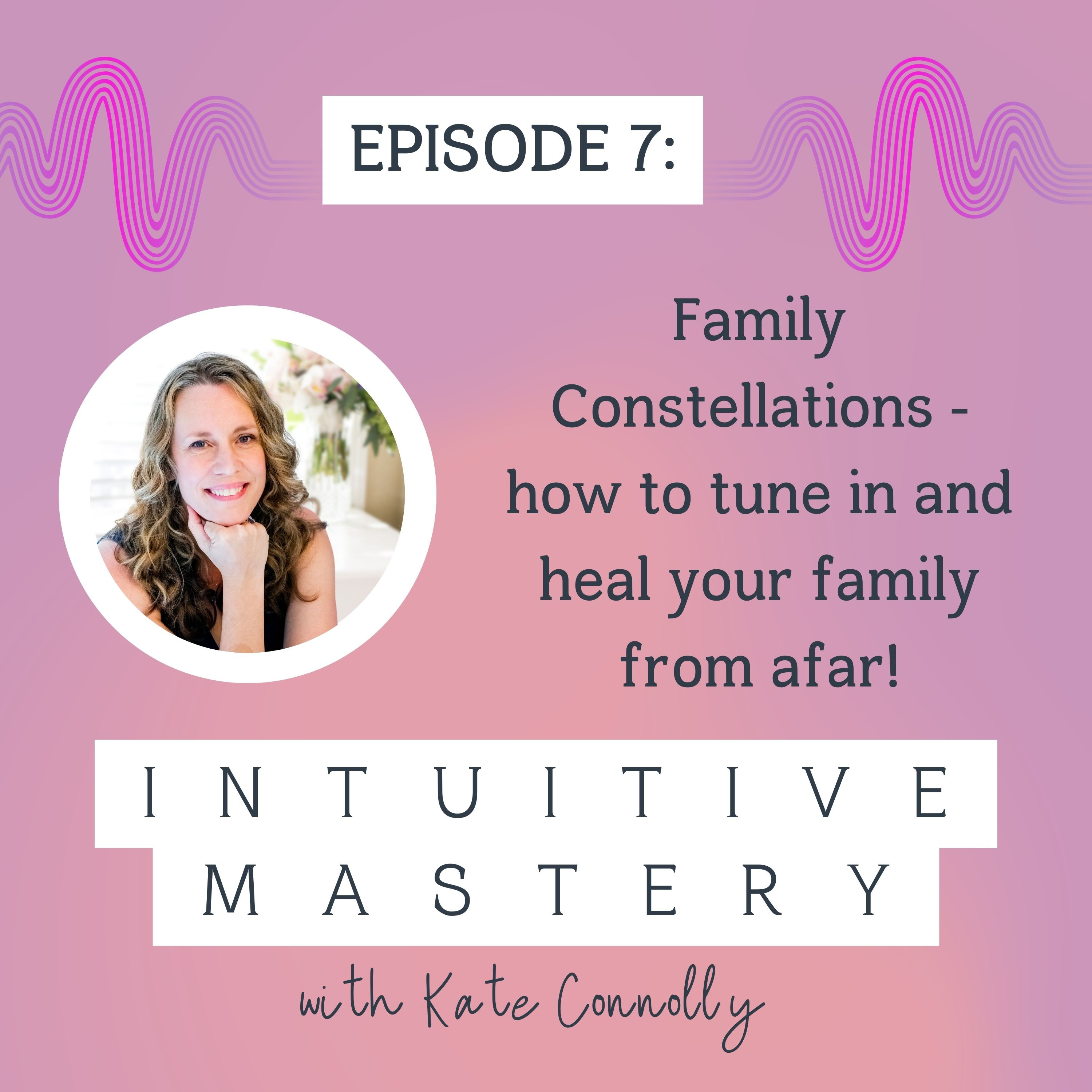 Intuitive Mastery with Kate Connolly