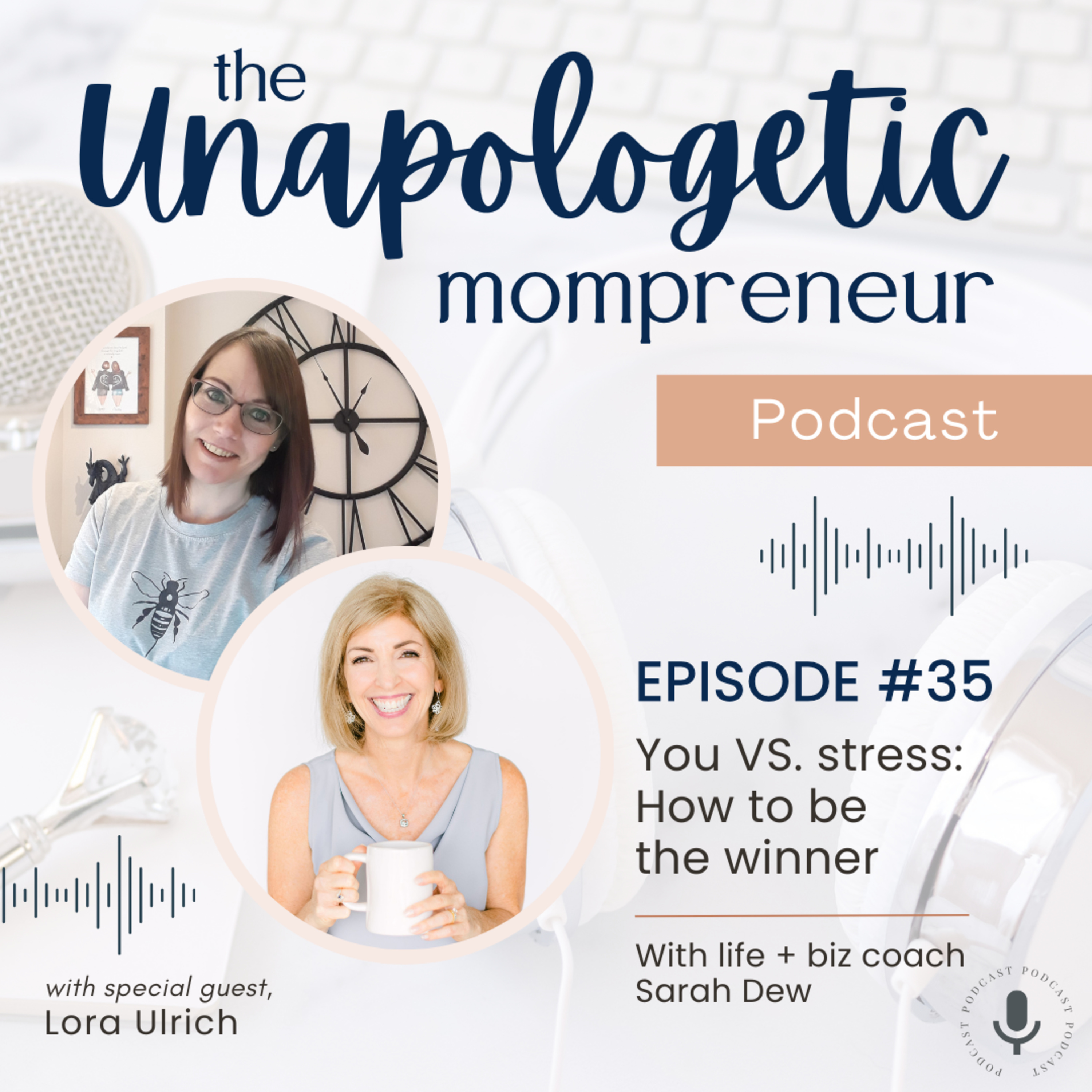 Ep. 35 | You VS. stress: How to be the winner  episode artwork