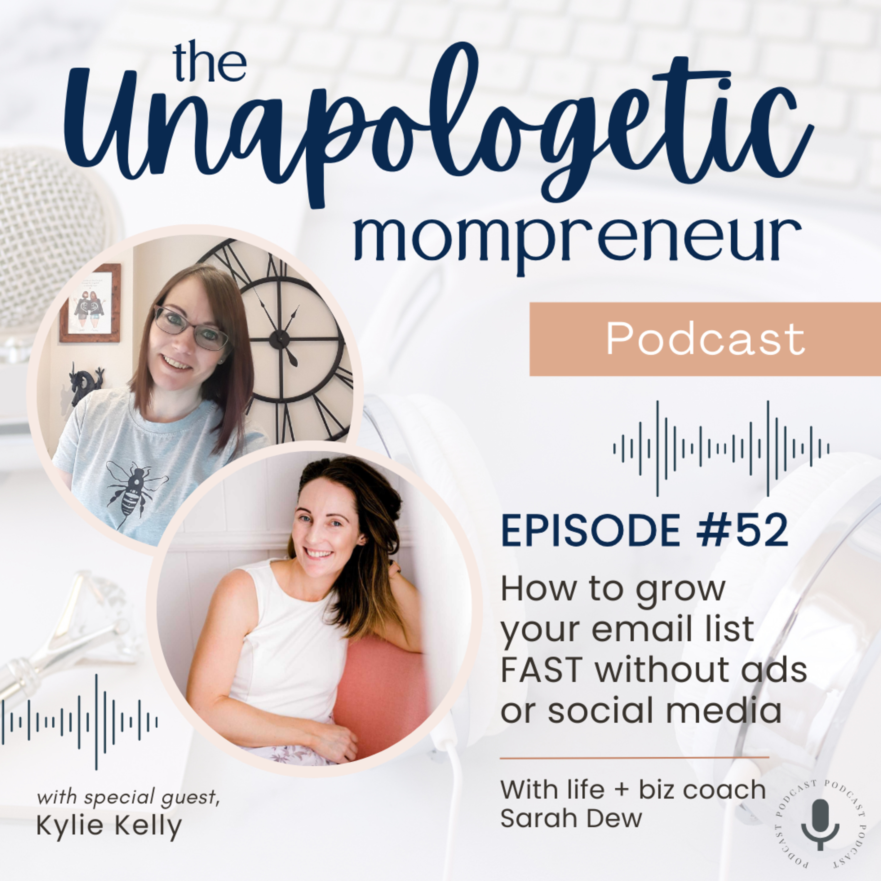 Ep. 52 | How to grow your email list FAST episode artwork