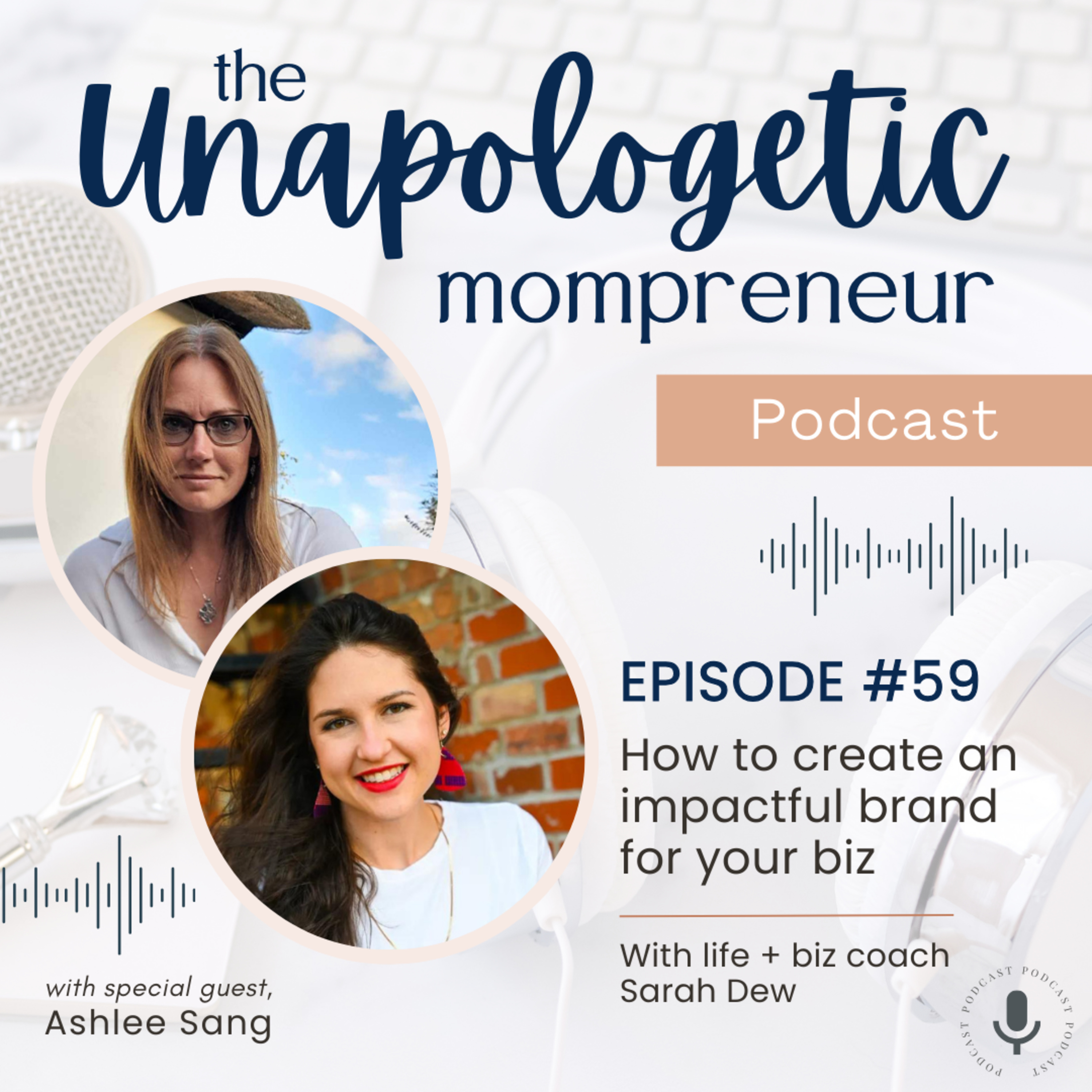 The Unapologetic Mompreneur