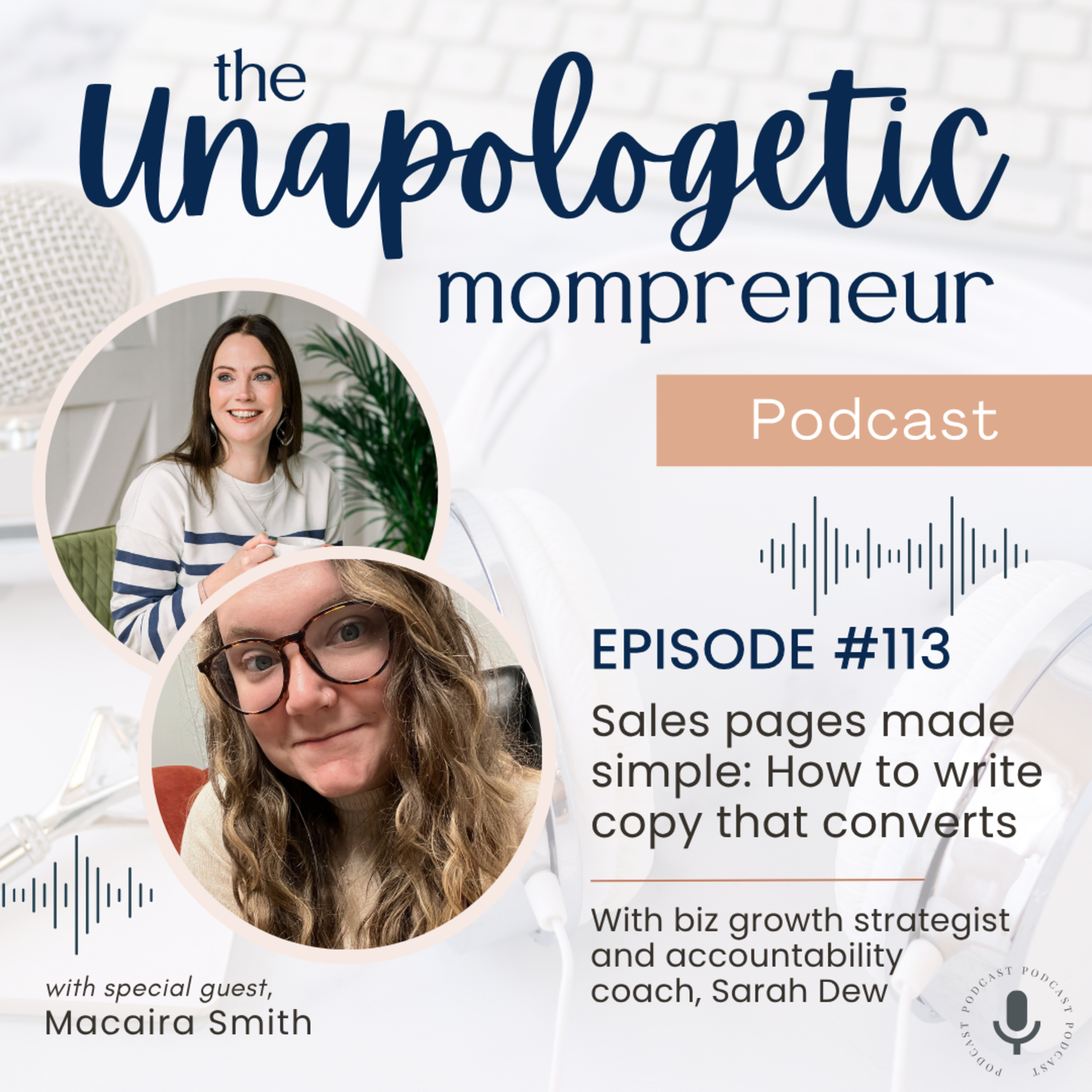 Ep. 113 | Sales pages made simple with Macaira Smith episode artwork