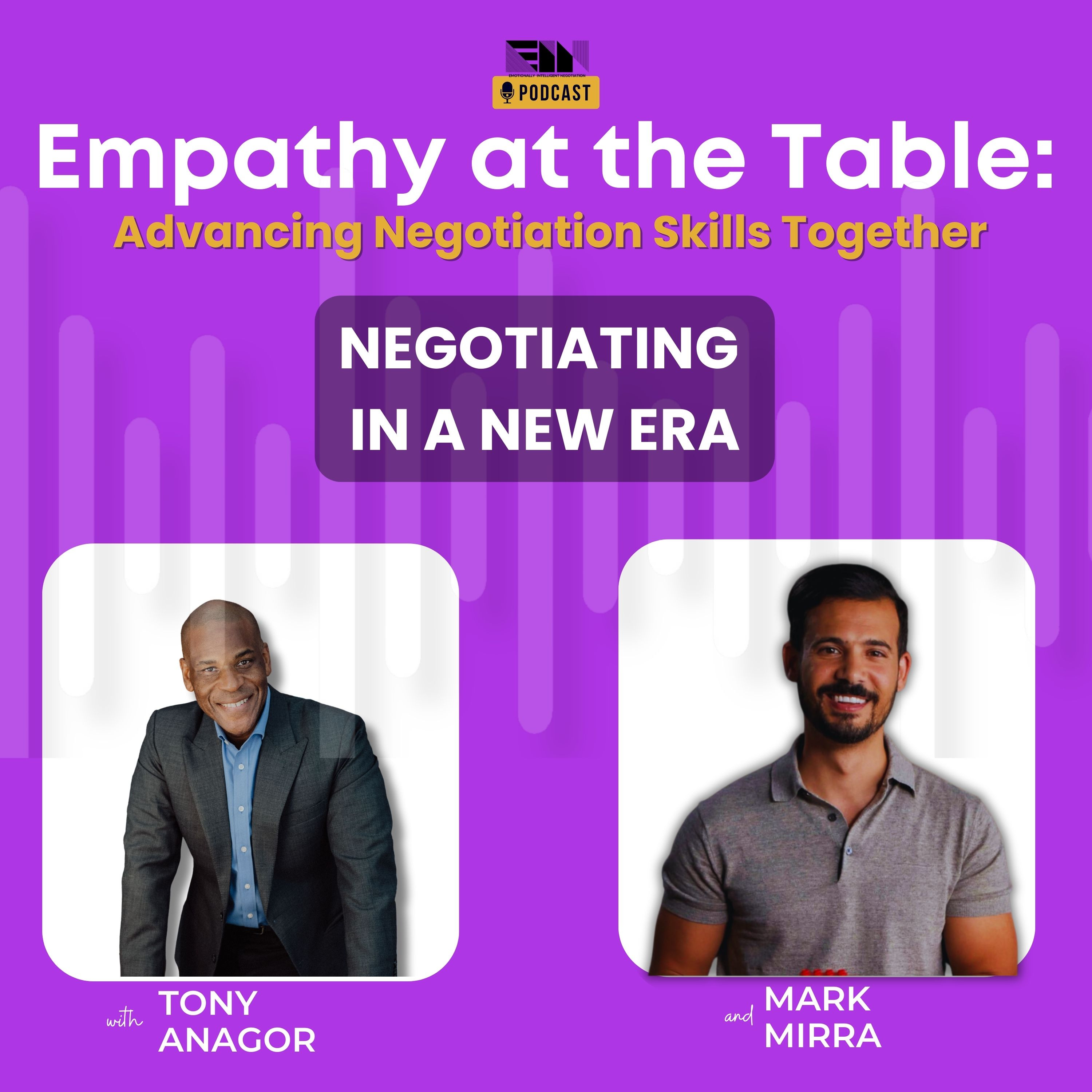 Empathy at the Table: Real Conversations with People who Negotiate Every Day