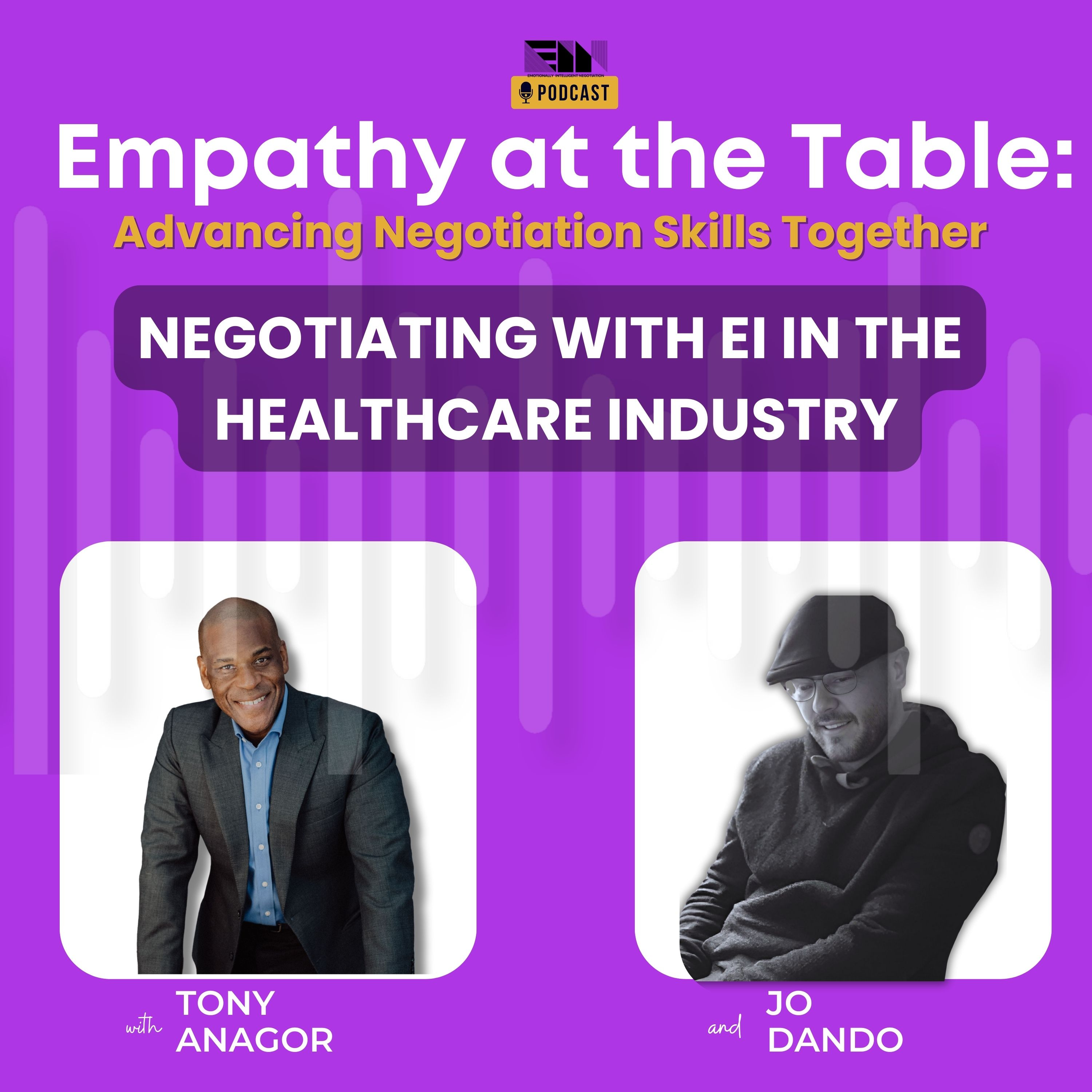 Empathy at the Table: Real Conversations with People who Negotiate Every Day