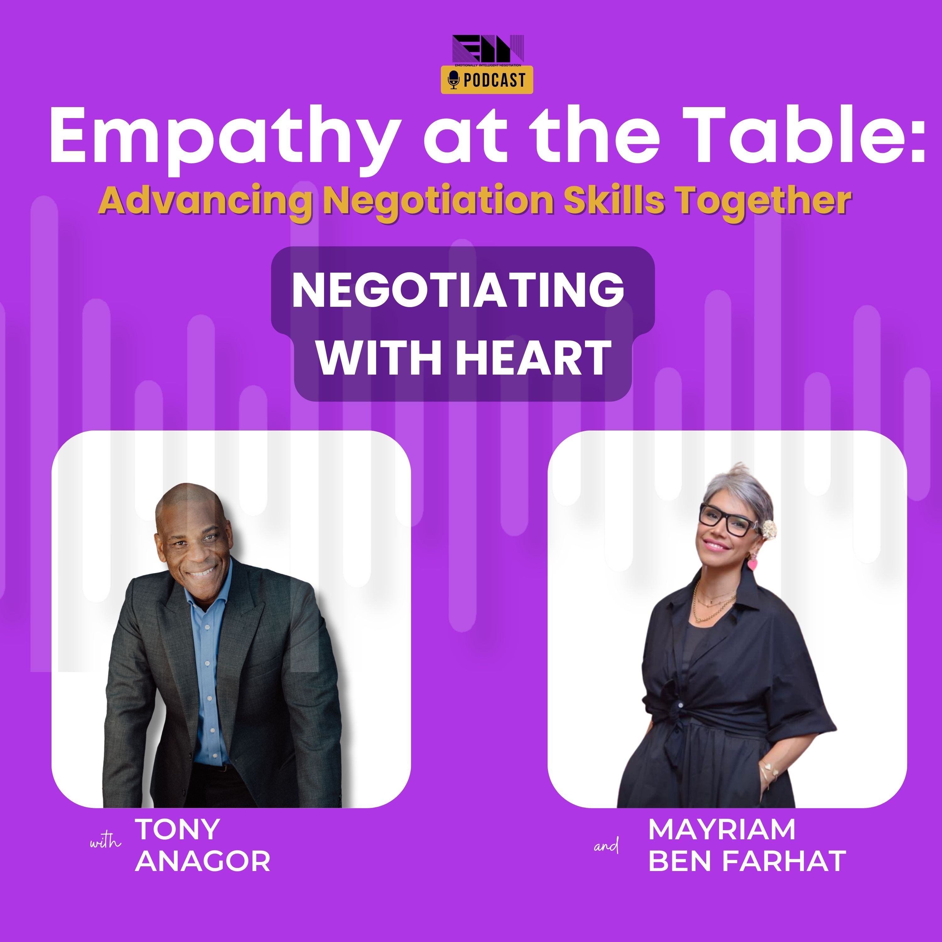 Empathy at the Table: Real Conversations with People who Negotiate Every Day