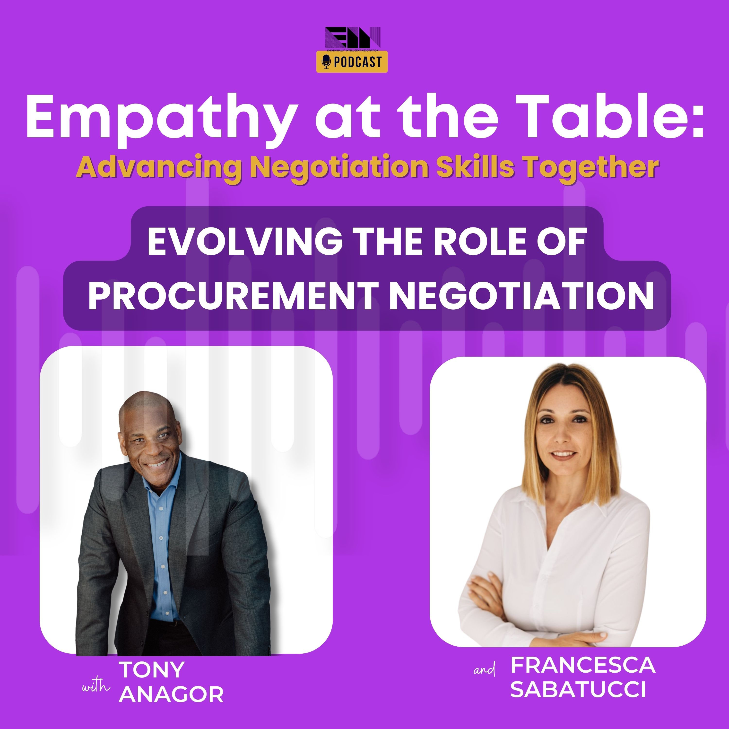 Empathy at the Table: Real Conversations with People who Negotiate Every Day