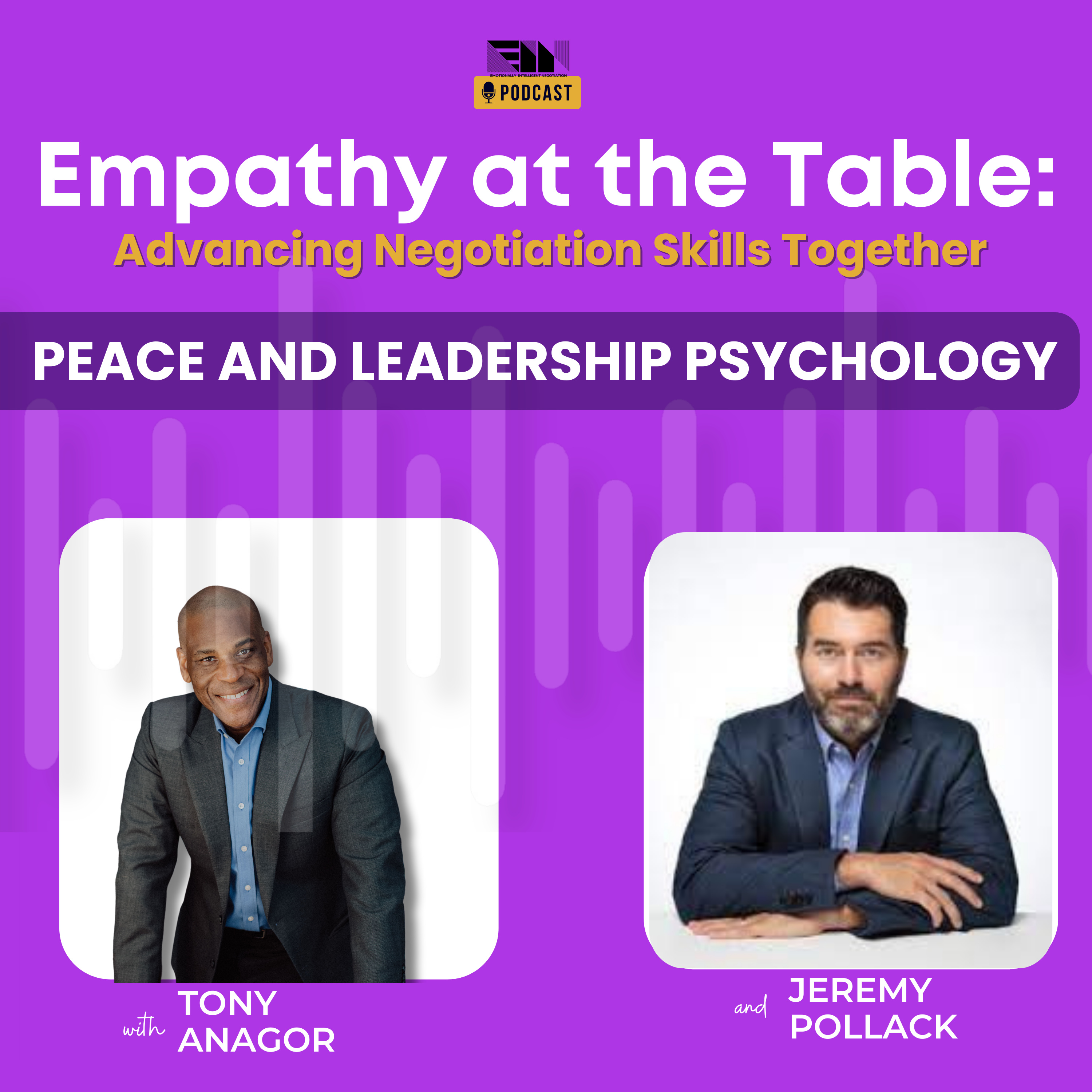 Empathy at the Table: Real Conversations with People who Negotiate Every Day