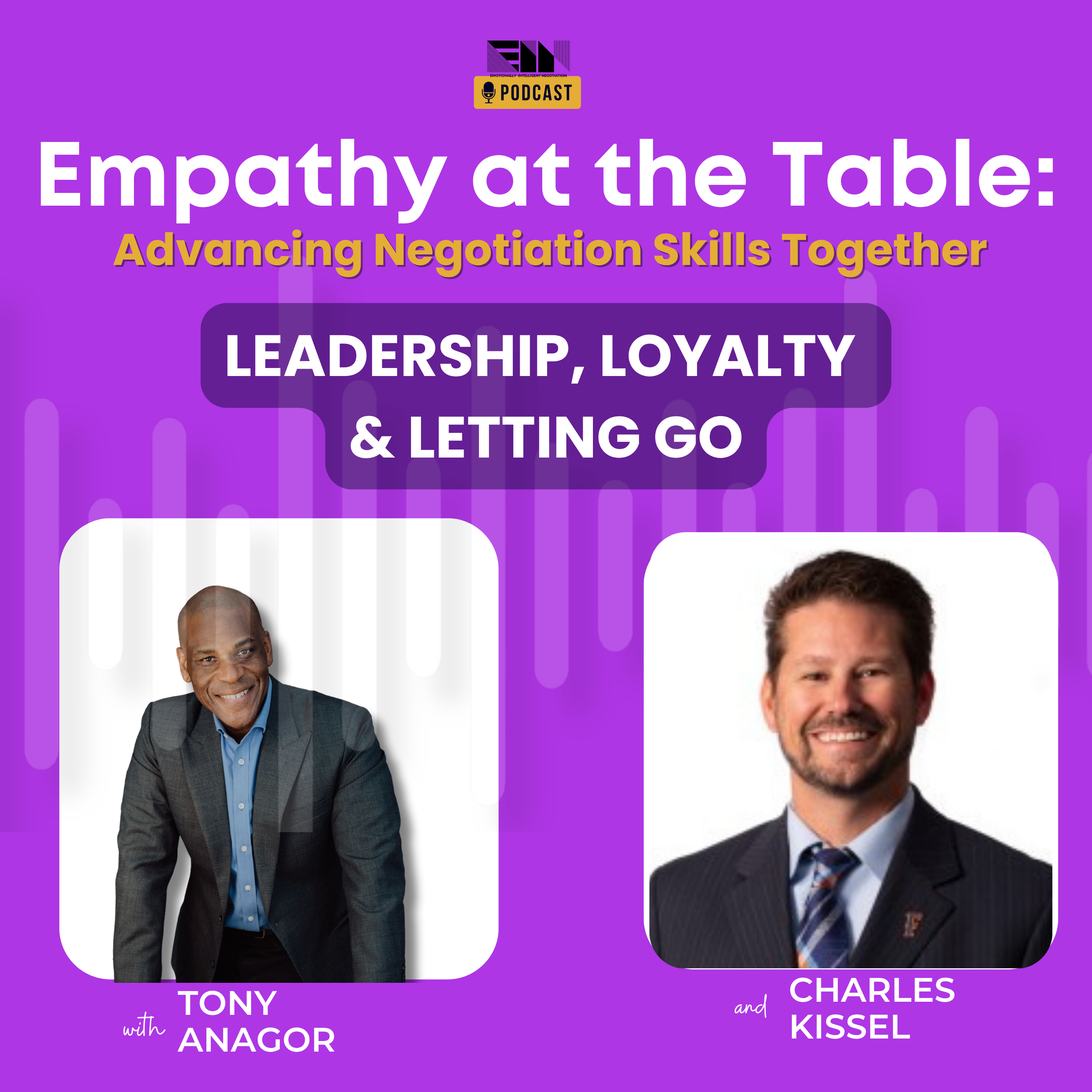 Empathy at the Table: Real Conversations with People who Negotiate Every Day