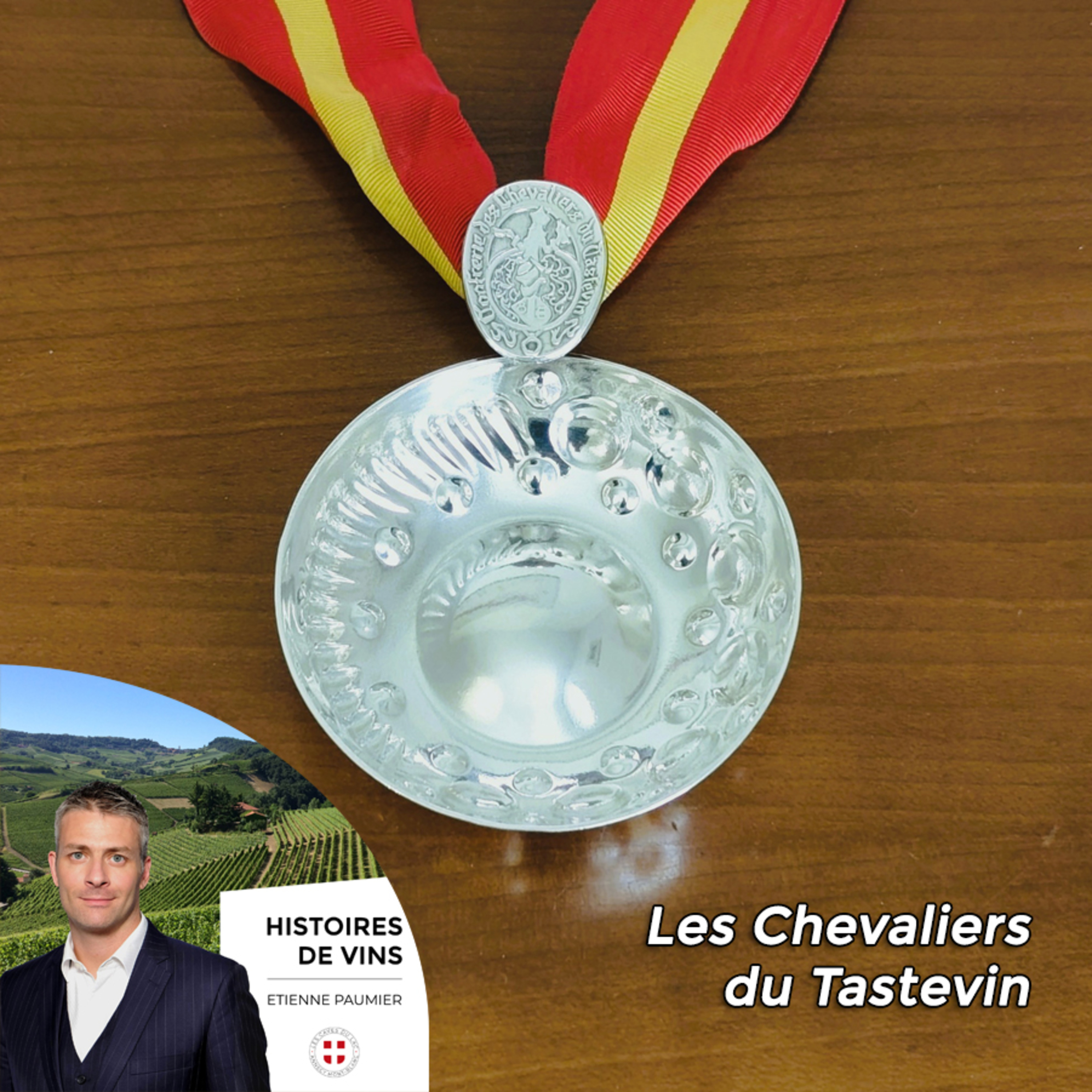 Histoires de vins - S3E5 - Les Chevaliers du Tastevin episode artwork