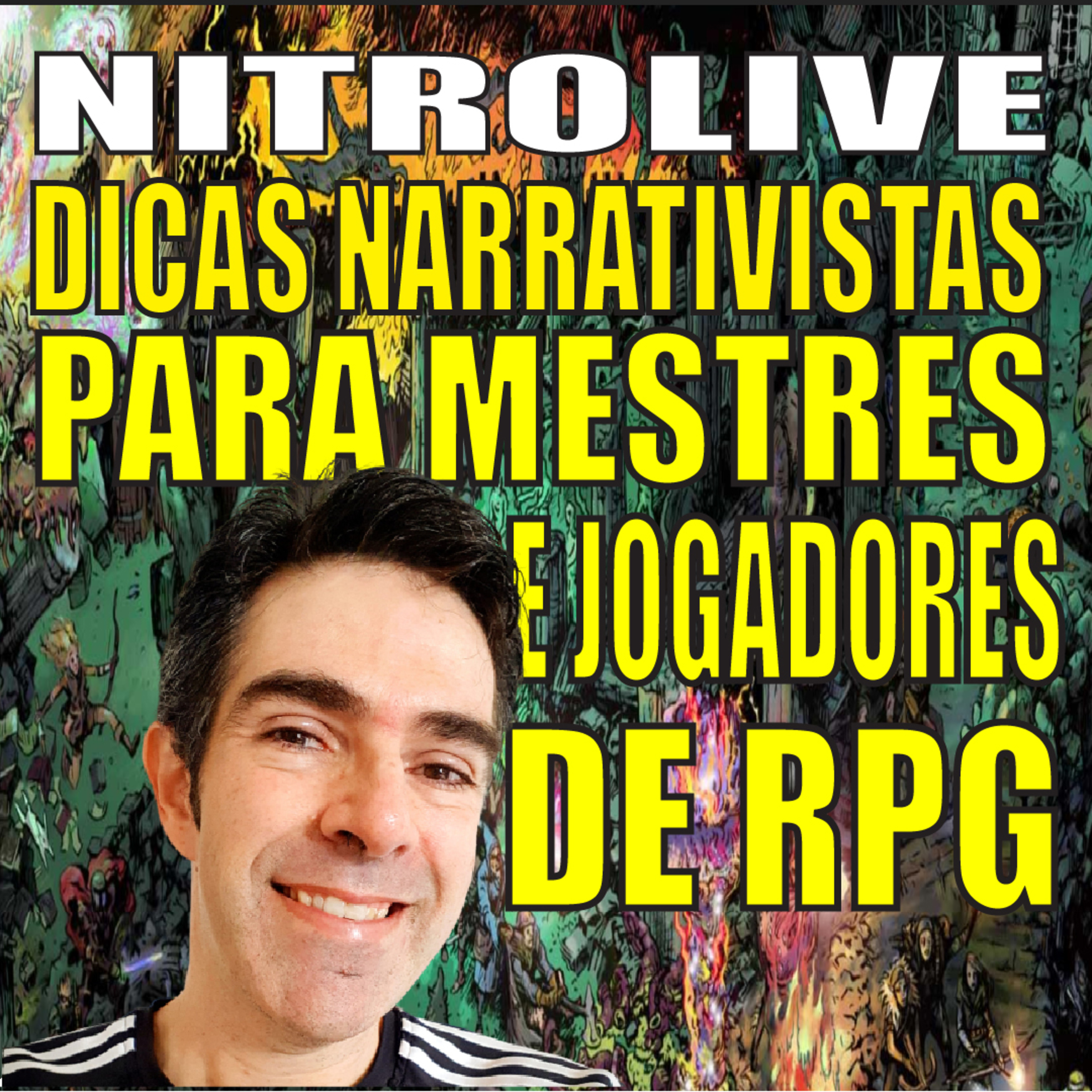 NITROCAST ESPECIAL - Dicas Narrativistas para Mestres e Jogadores de RPG episode artwork