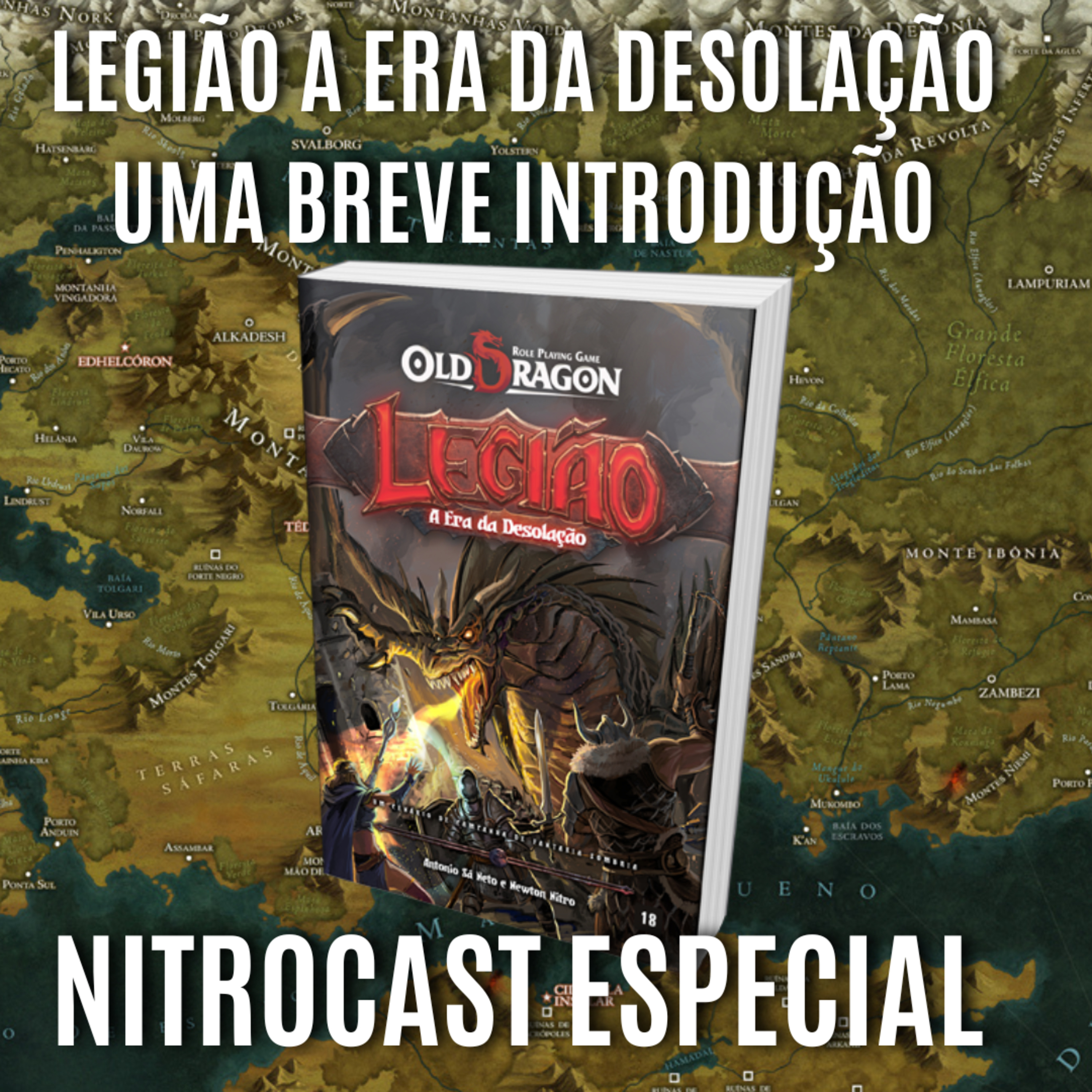NITROCAST ESPECIAL - LEGIÃO_ A ERA DA DESOLAÇÃO RPG - Uma Breve Introdução!  episode artwork