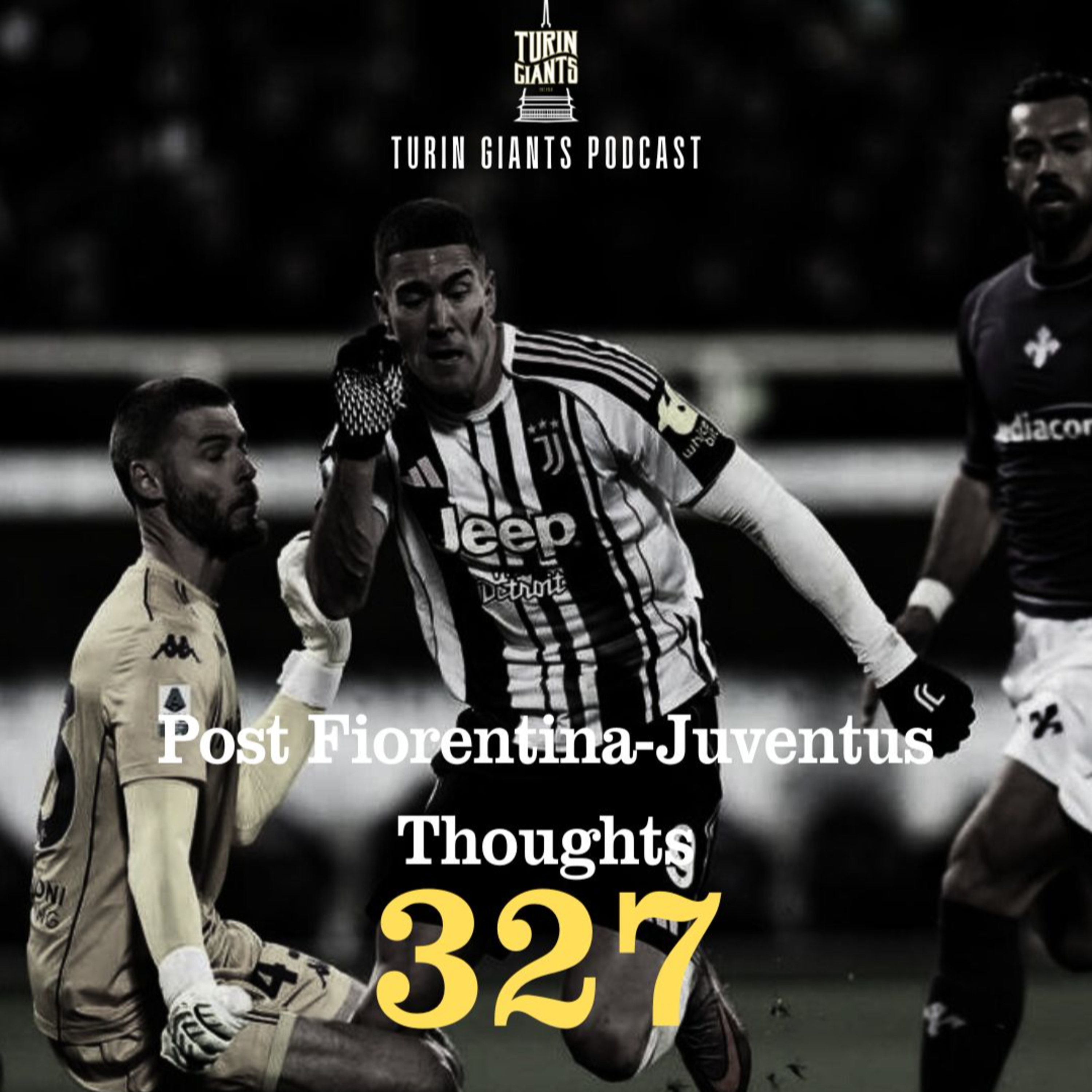 Turin Giants Podcast 327: Champagne Football In Florence