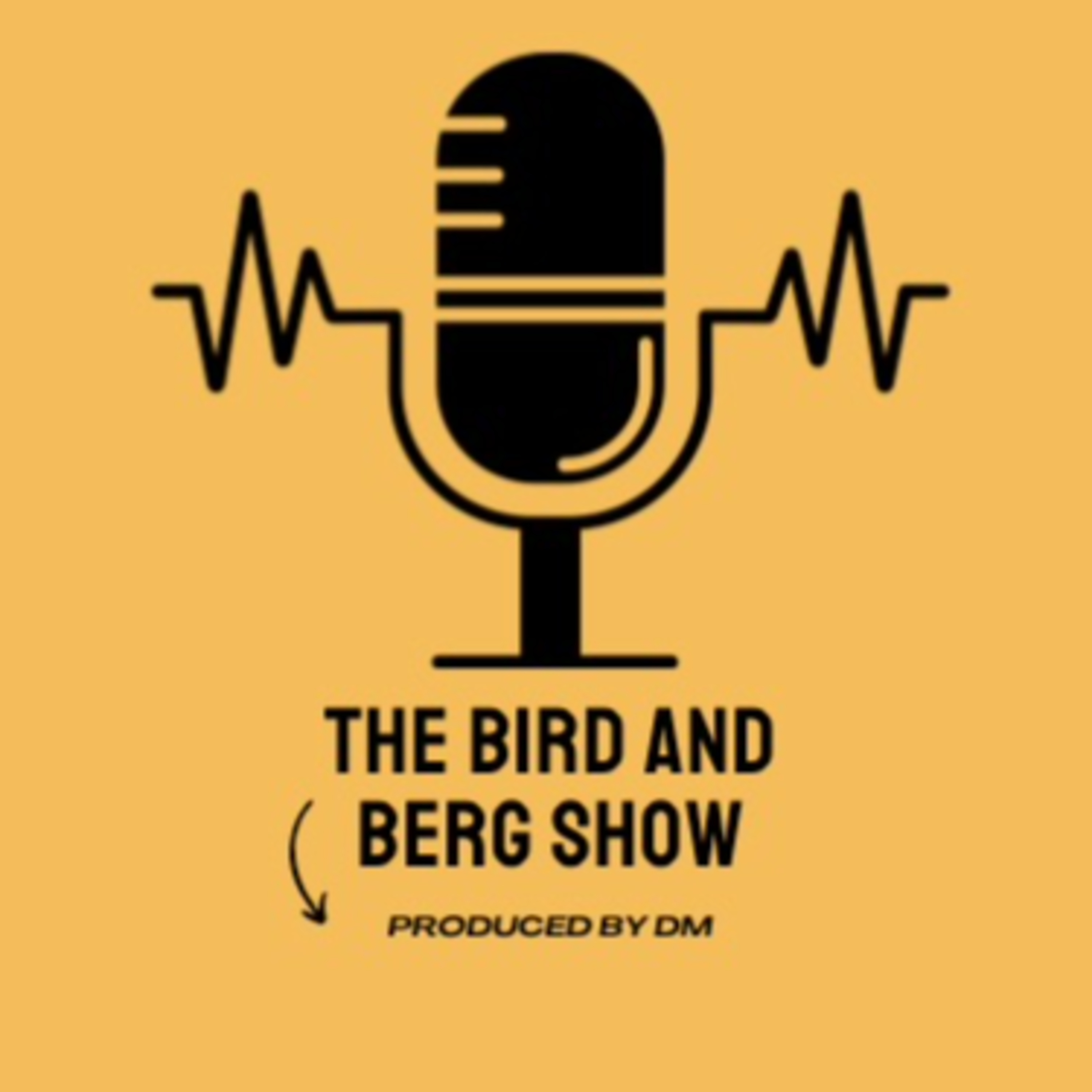 BIRD and BERG Episode 3 WEEK 3 episode artwork