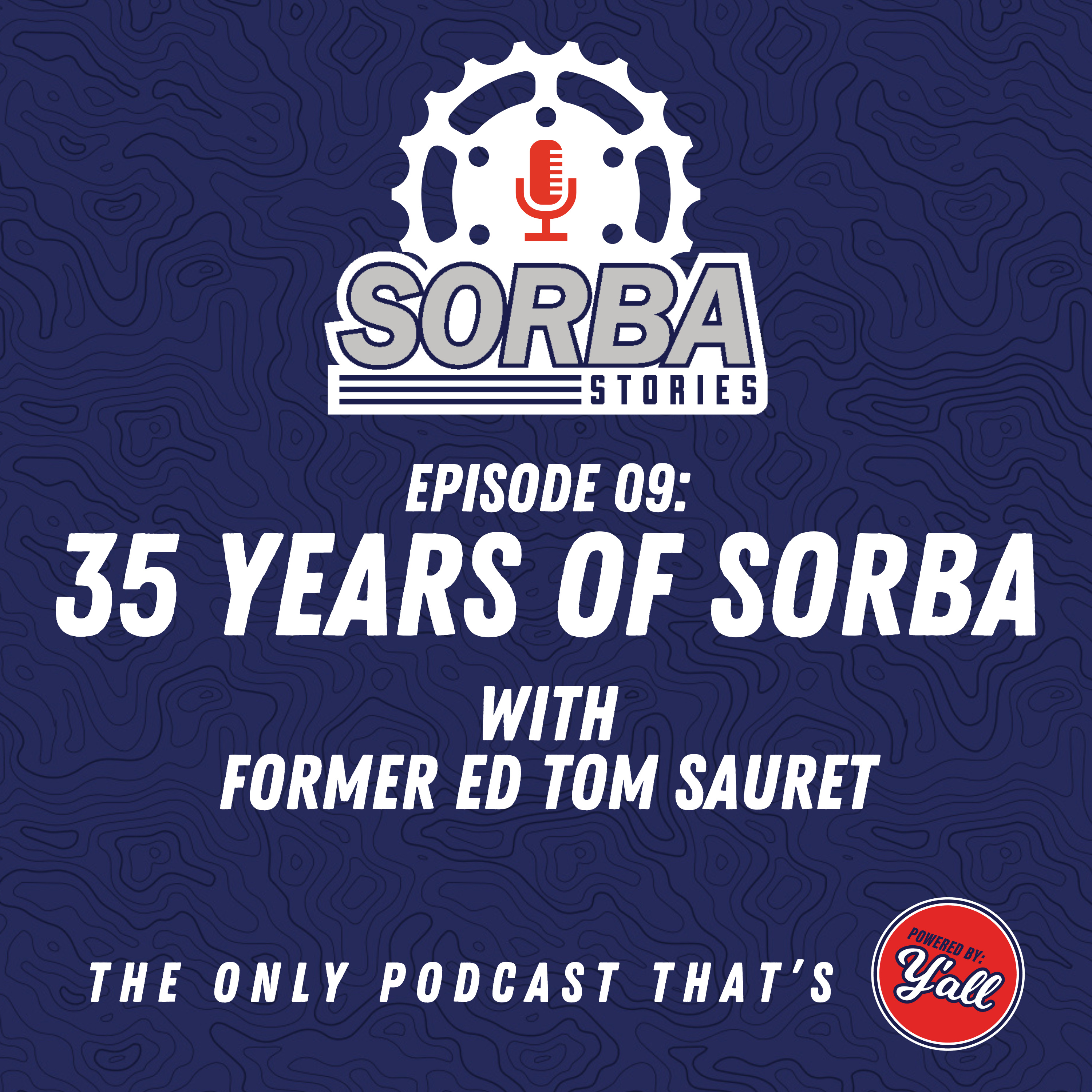#09 35 Years of SORBA With Tom Sauret