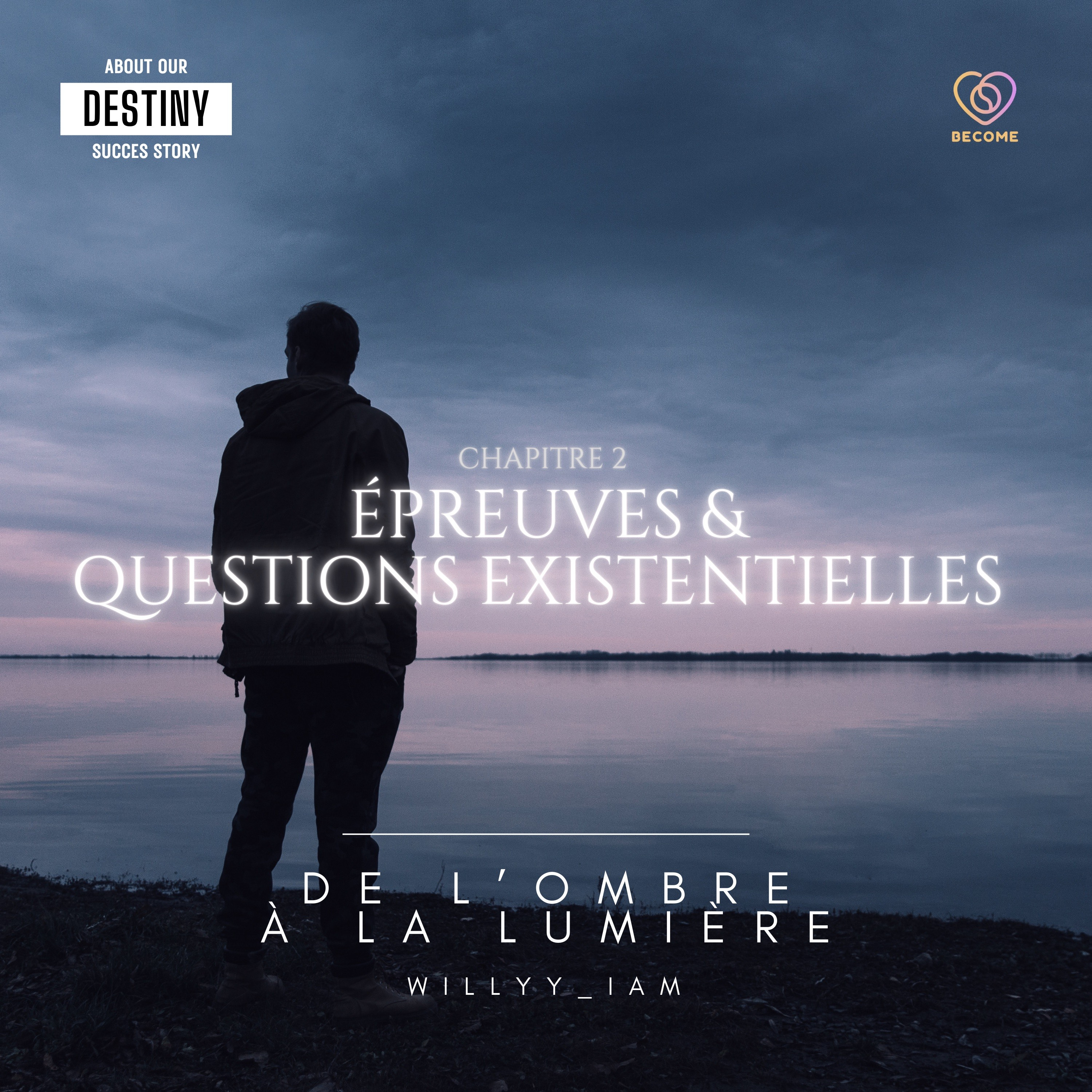 De l\'Ombre à la Lumière