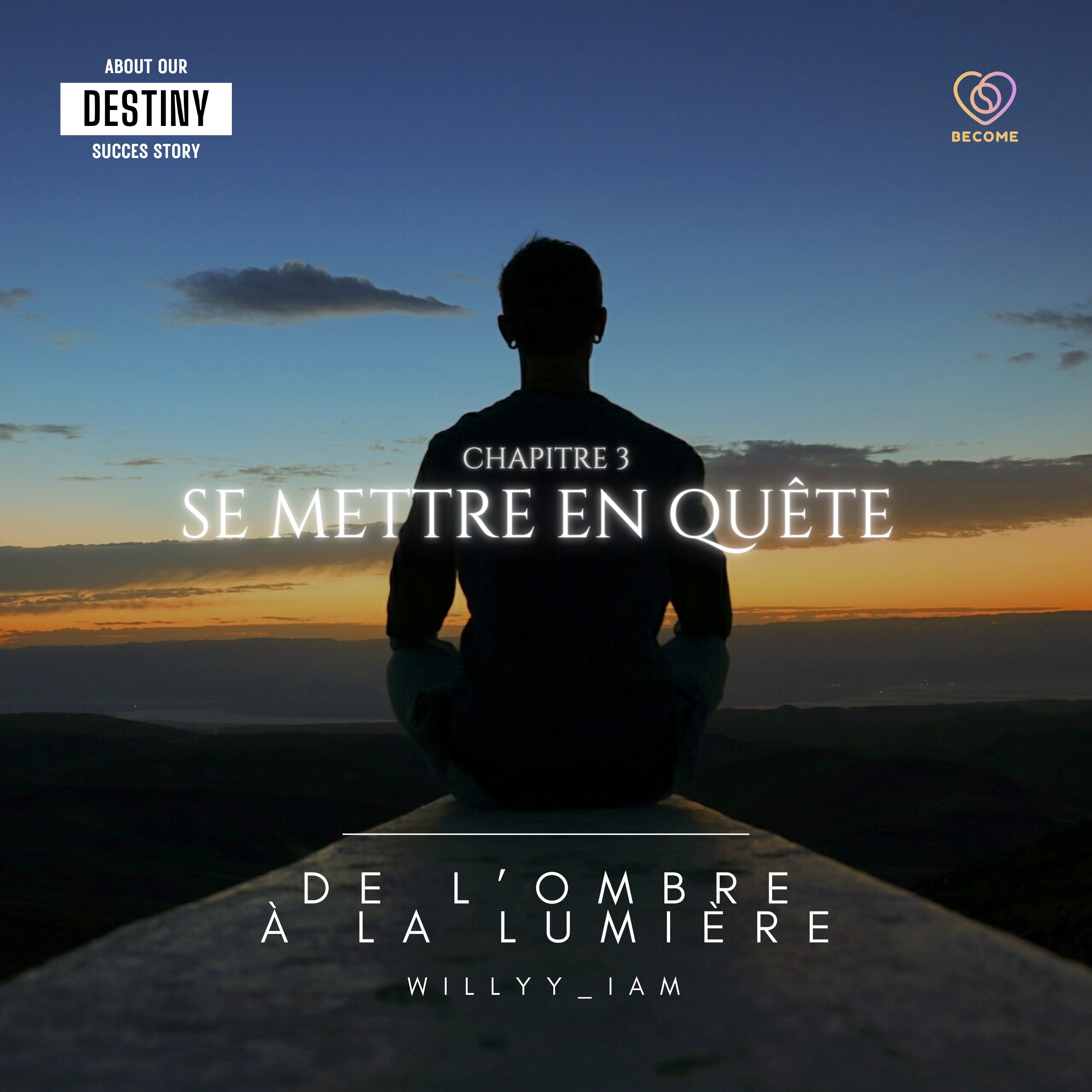 De l\'Ombre à la Lumière
