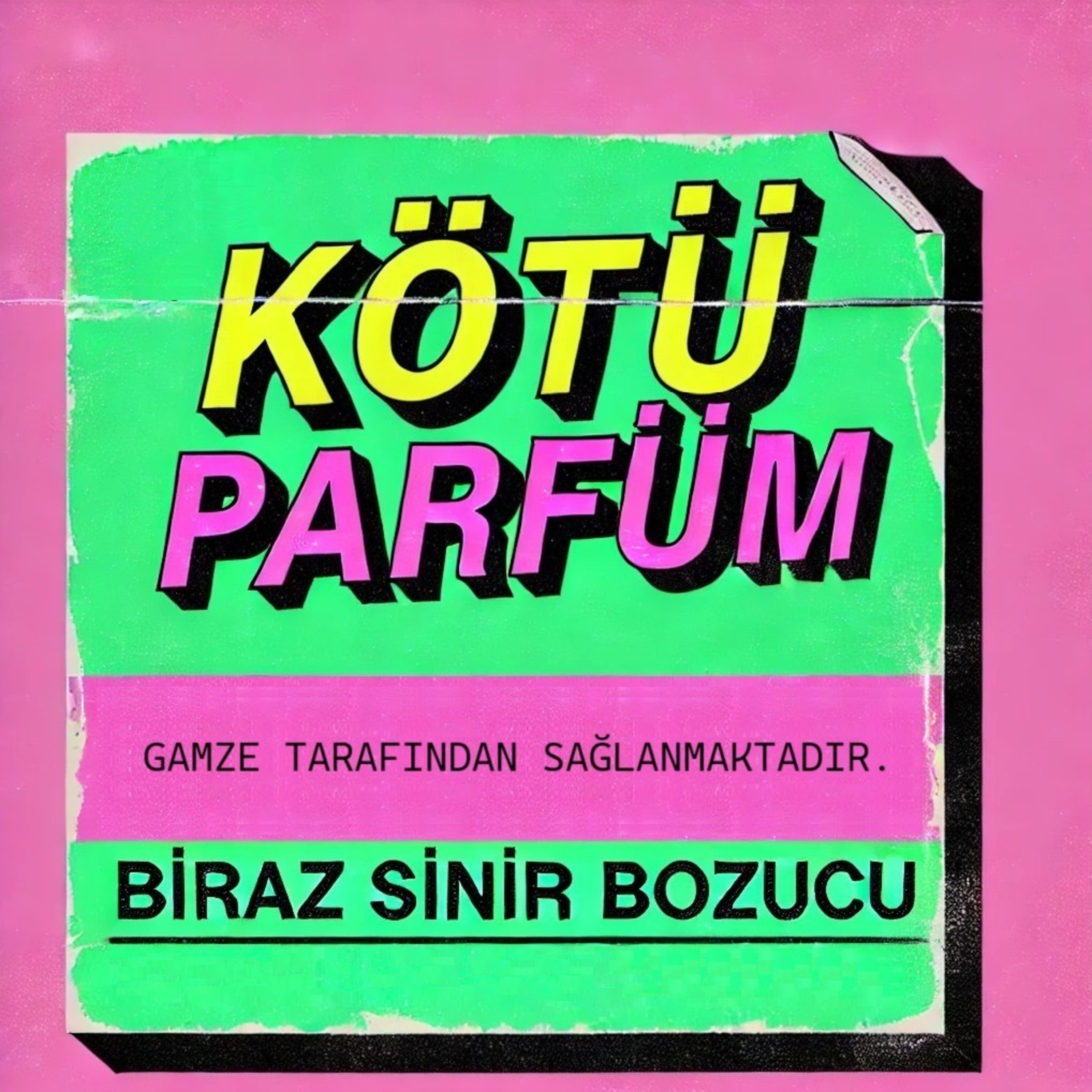 Kötü Parfüm