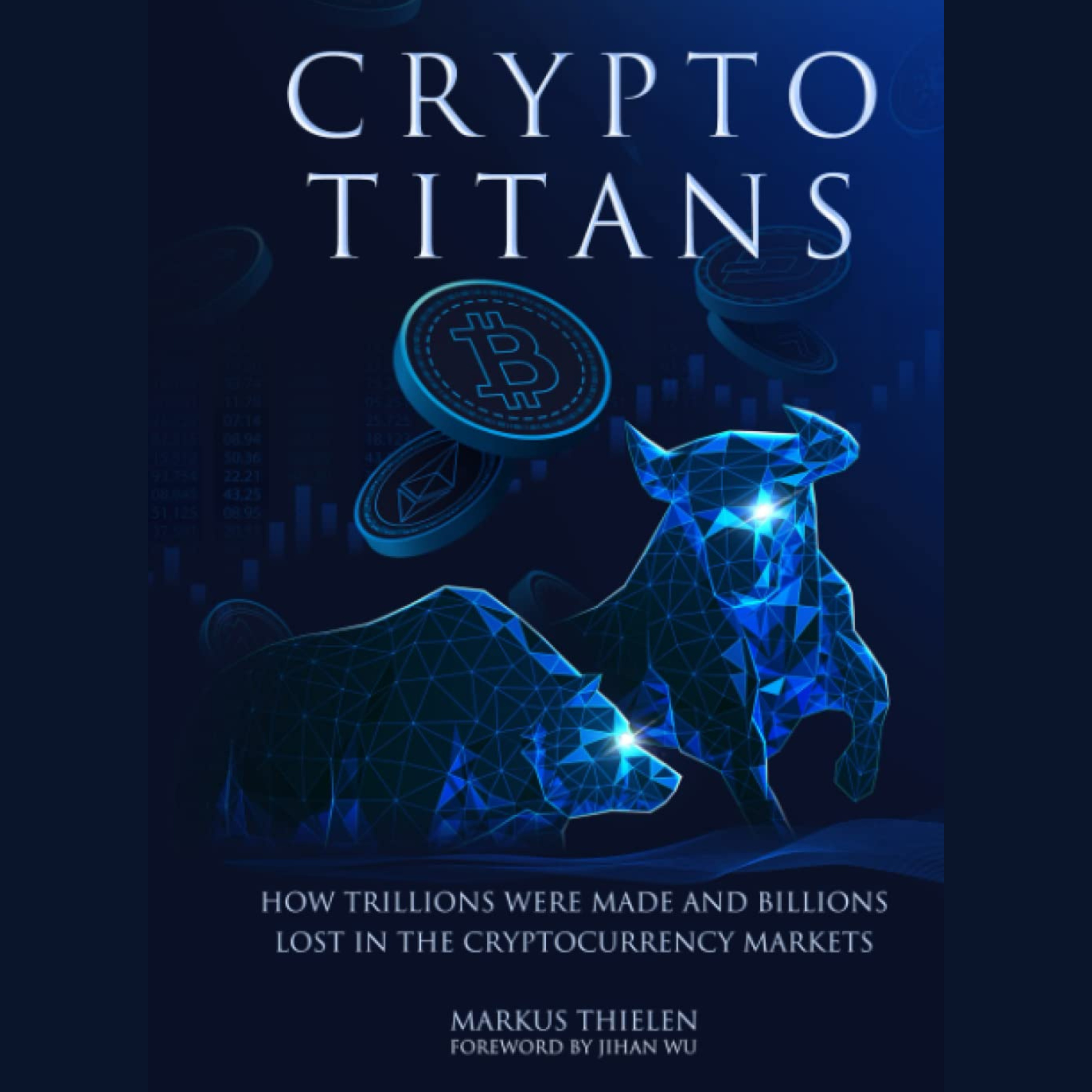 Insightful conversation with Markus Thielen:  Author of Crypto Titans How trillions were made, and billions were lost in the cryptocurrency markets