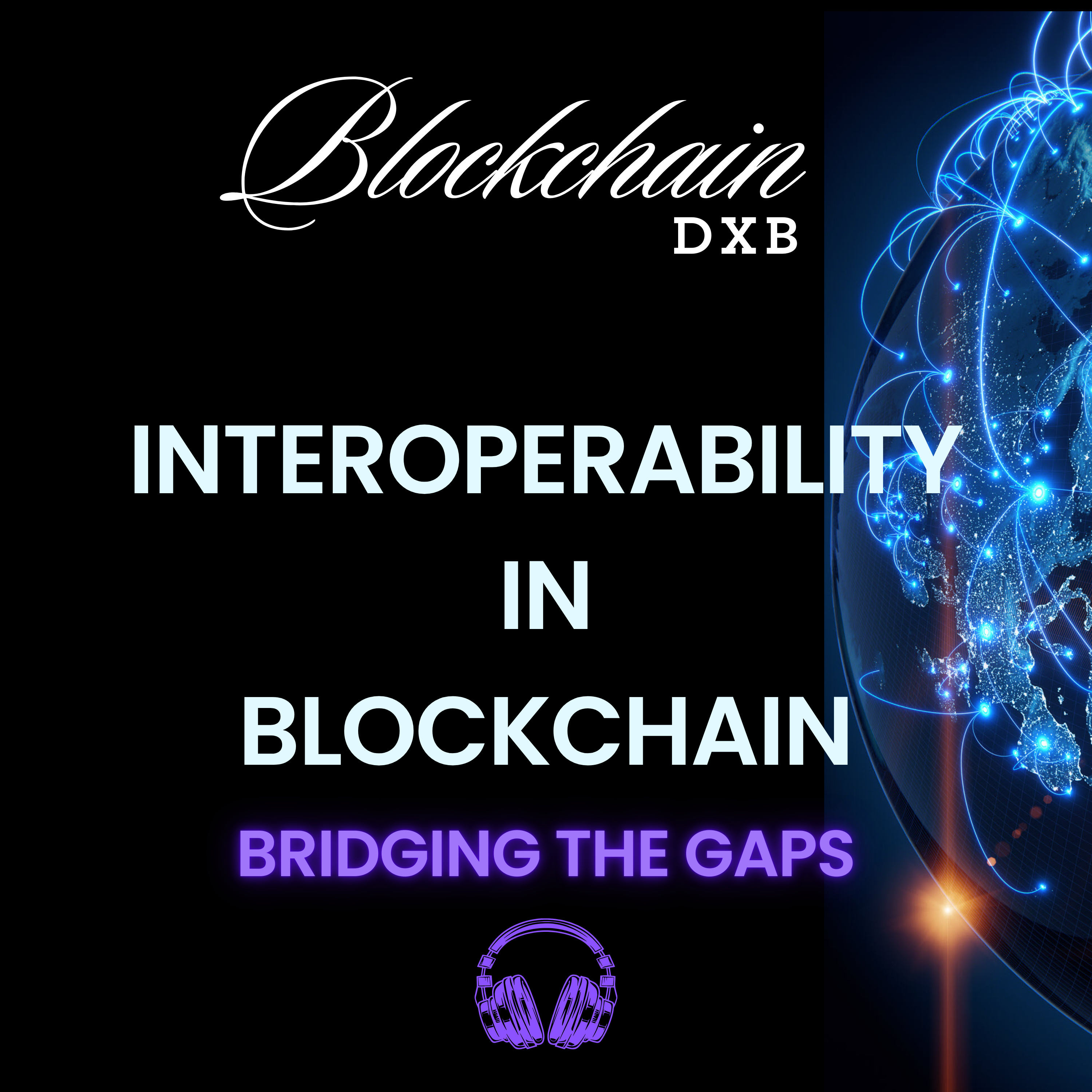 🔴Interoperability in Blockchain🔴: Bridging the Gaps explained by ❗ Blockchain DXB ❗