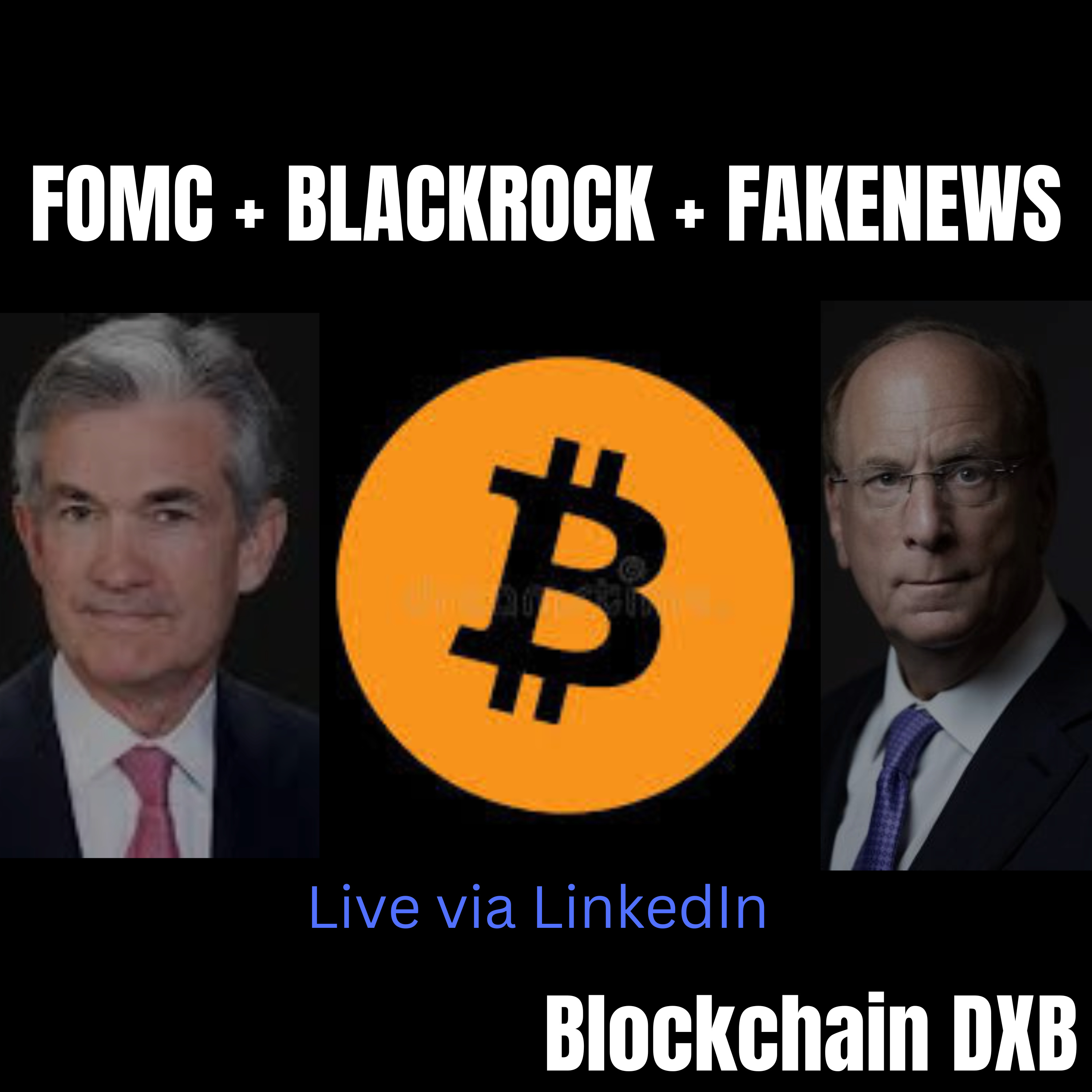 cover of episode 💥 FOMC Chaos, Bitcoin 21M Cap Myths, and BlackRock’s Fine Print: ⚫Unfiltered Insights 💥📉 | Blockchain DXB & Society X