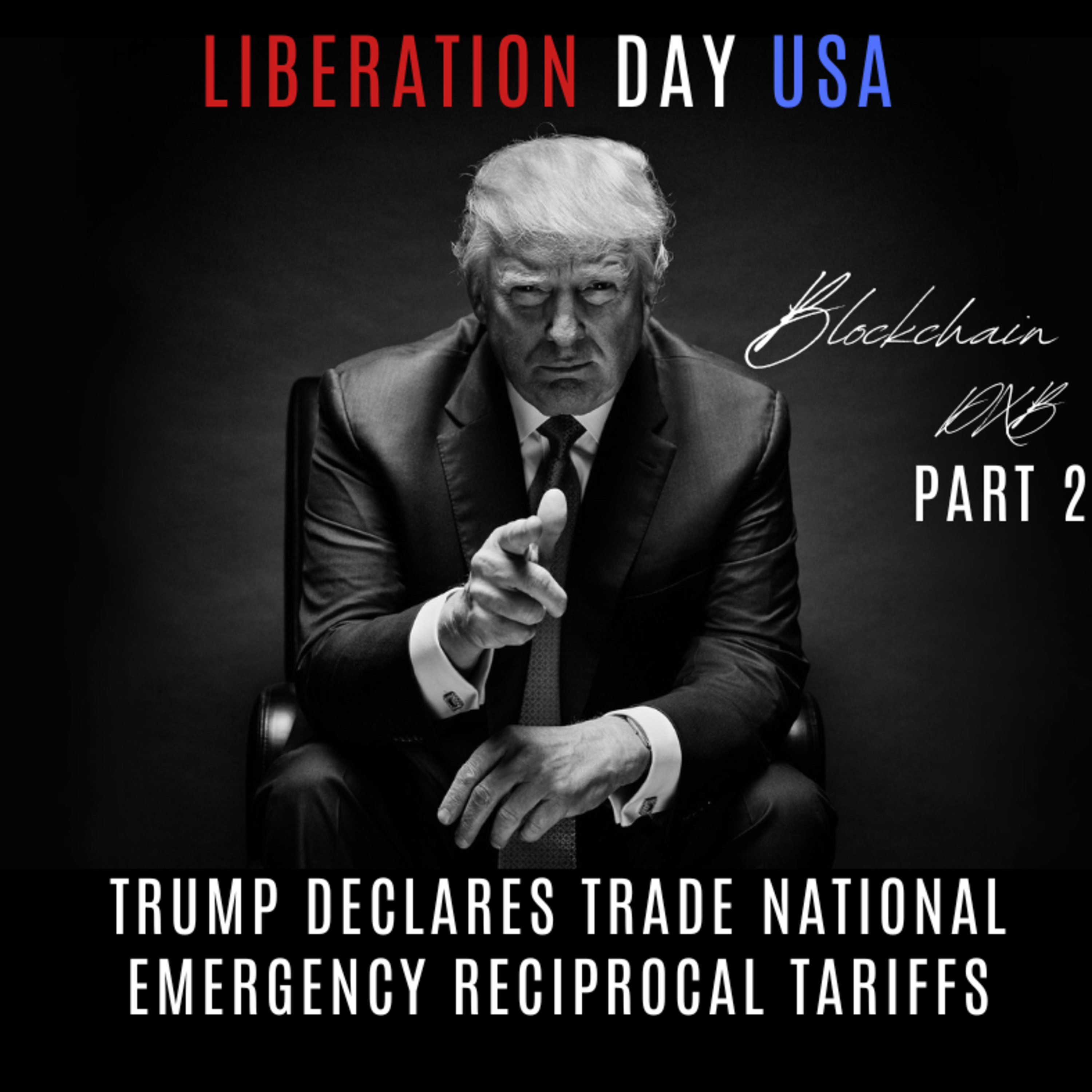 cover of episode 🚀 Liberation Day USA 🚀 April 2nd (PART 2):🚨 Trump Declares Trade National Emergency 🚨 💰⚖️ Reciprocal Tariffs Imposed 📉📈