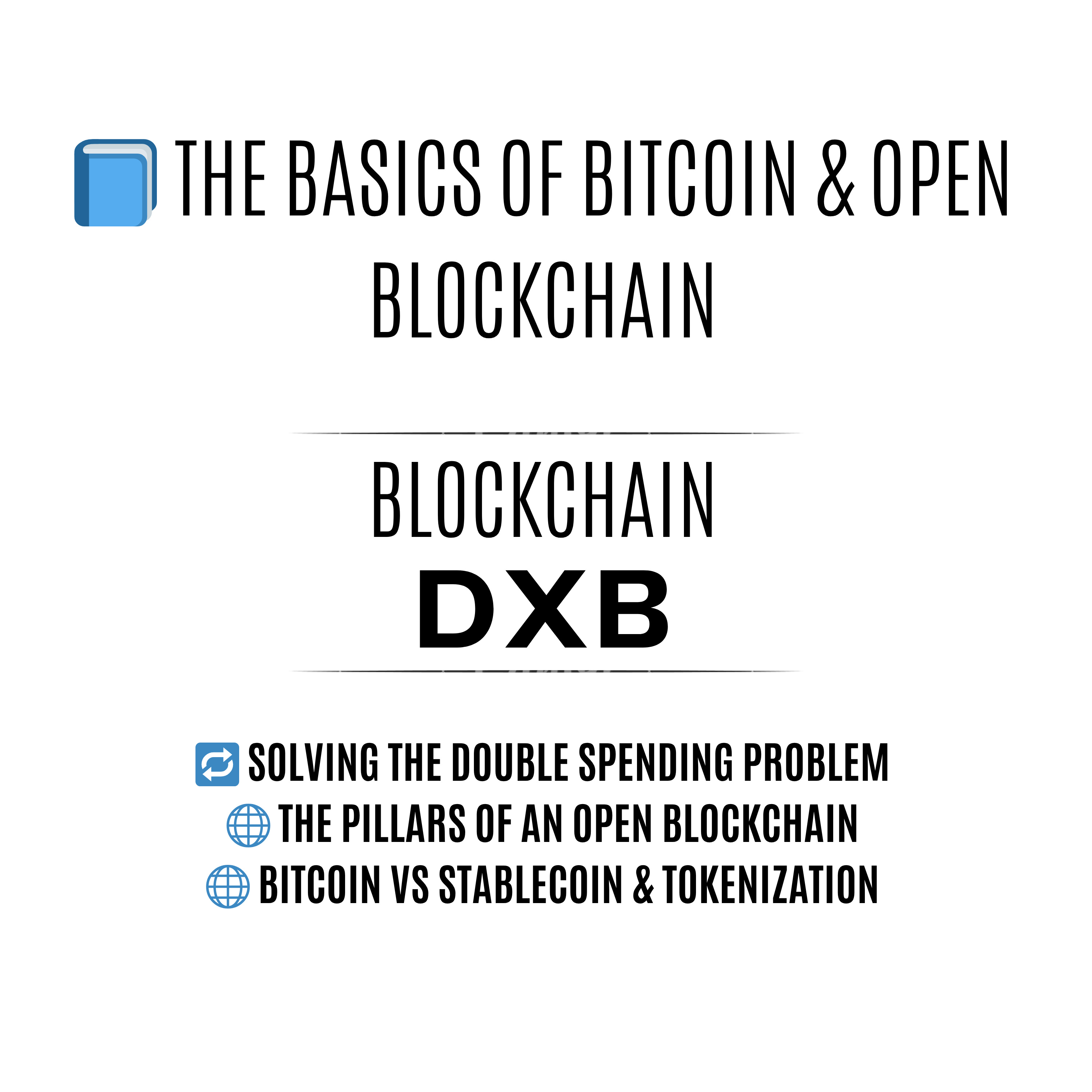 cover of episode 🟠 The Basics of Bitcoin & Open Blockchain - Why It Matters in 2025 🟠 Blockchain DXB 🟠