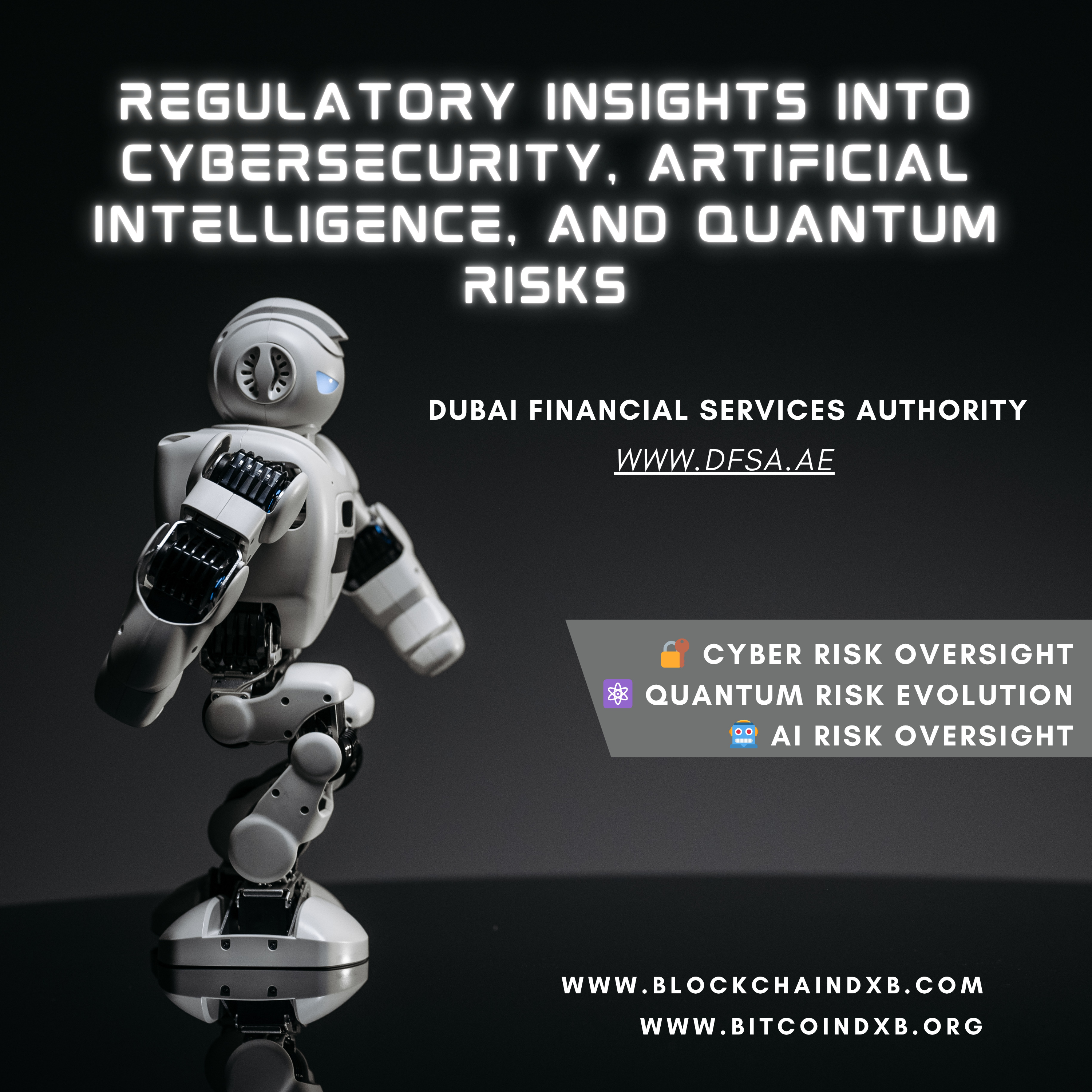 cover of episode 🔒💻 Dubai Financial Services Authority (DFSA) Report on Cyber 🧠, Quantum ⚛️ & AI Risk 🤖 — A Regulatory ⚖️ Wake-Up Call 🚨 for the Future of Finance 💰📉📊