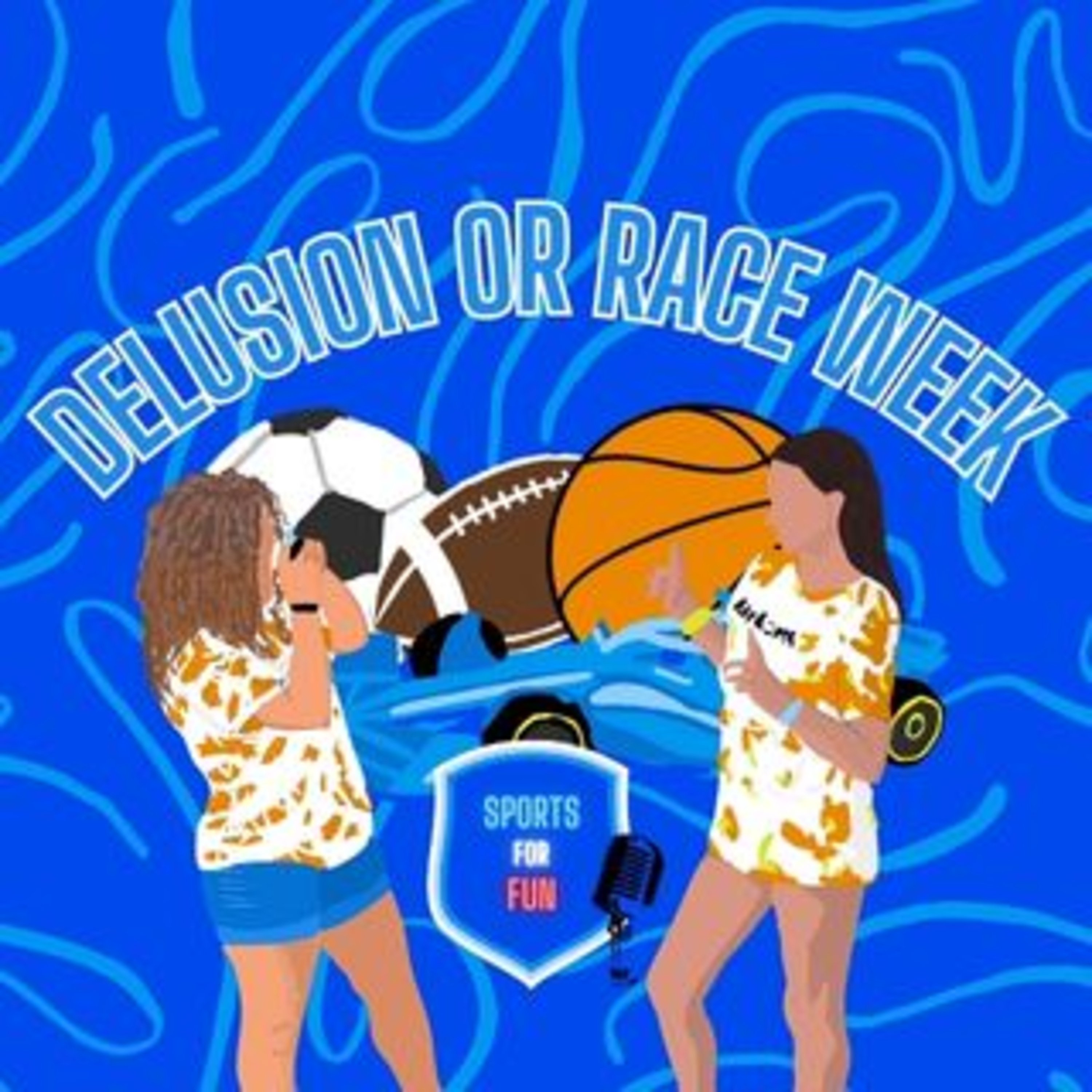Delusion or RACE WEEK episode artwork