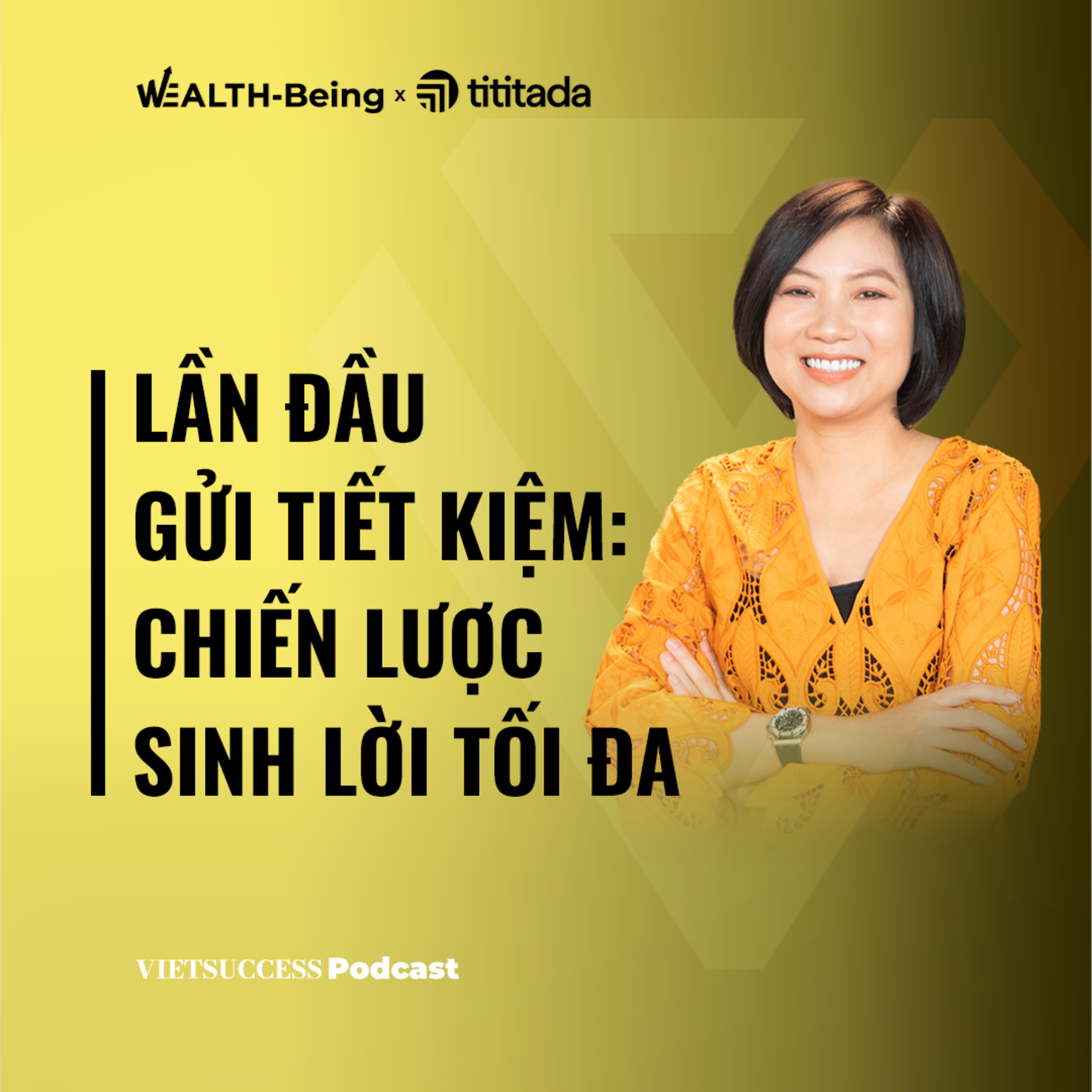 First Time To Invest #1 I Lần đầu gửi tiết kiệm: Chiến lược sinh lời tối đa | Nguyễn Thị Hương Giang