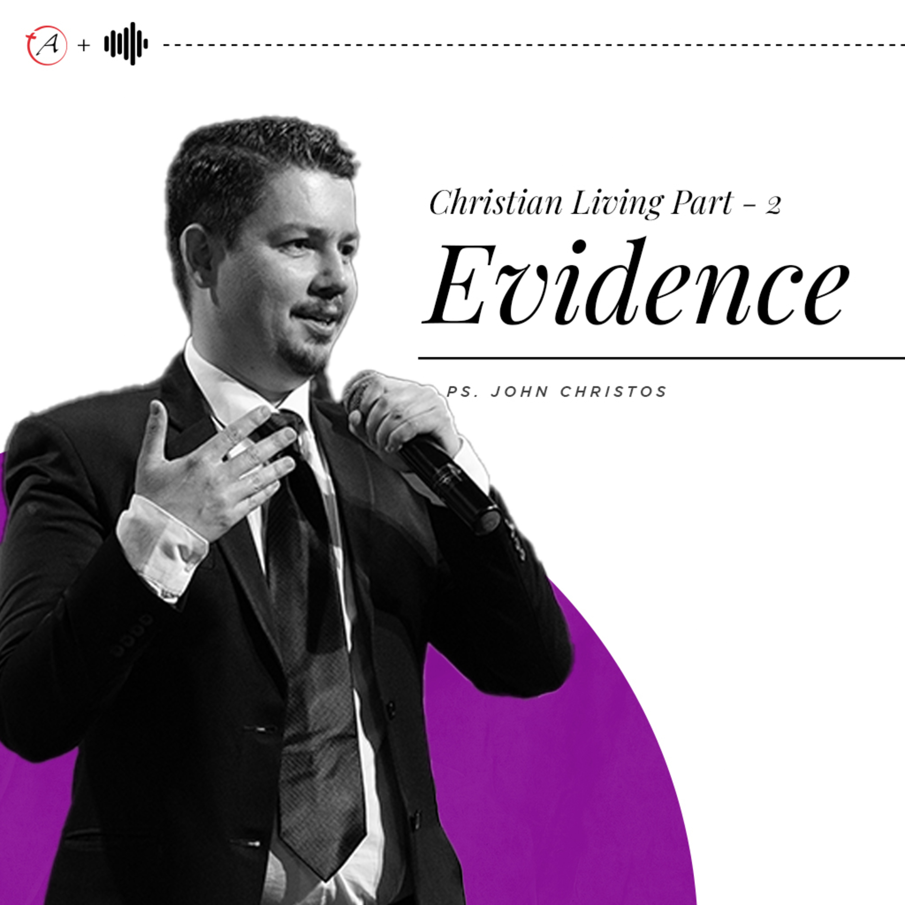 Christian Living - Part 2 _ Evidence episode artwork