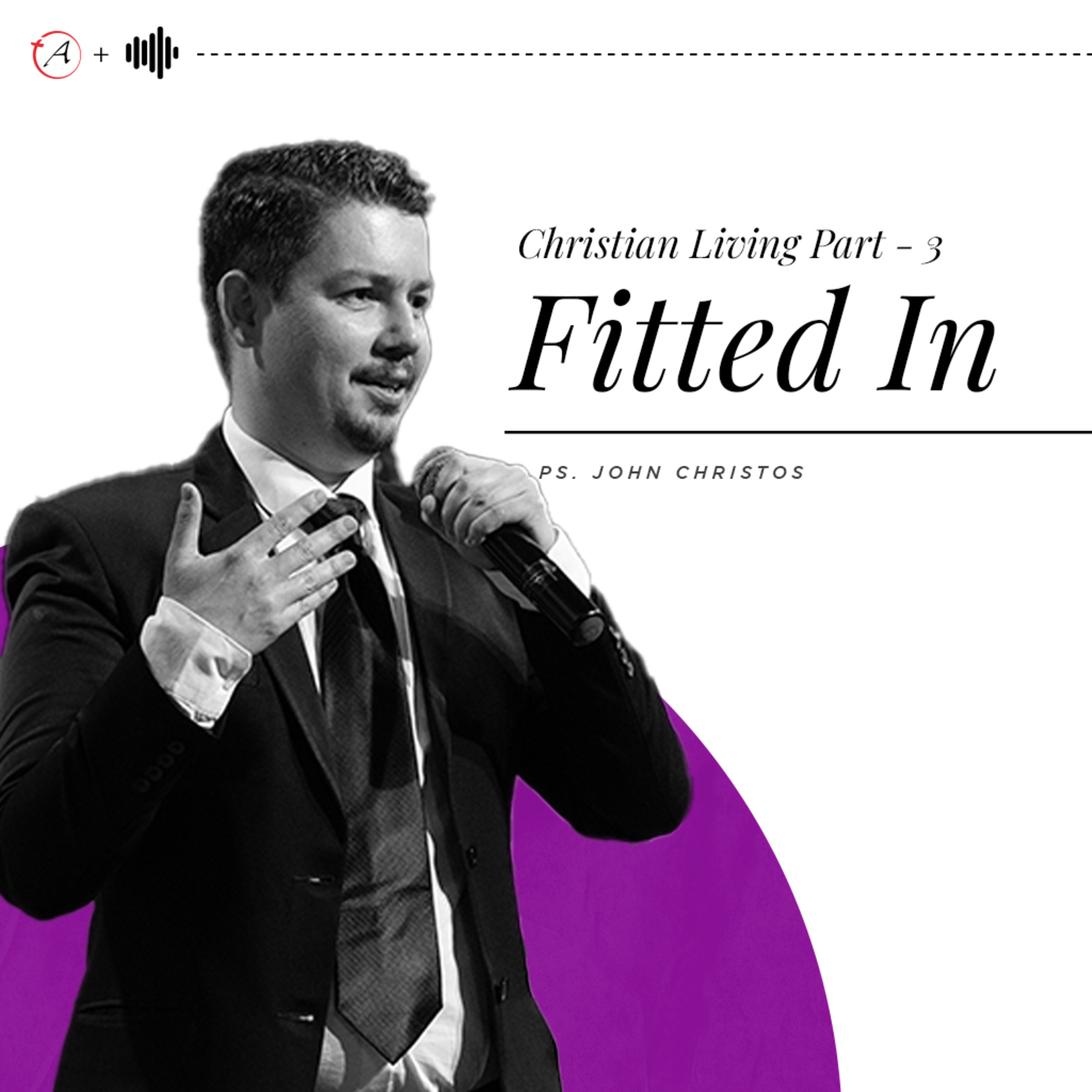 Christian Living Part 2 - Fitted In  episode artwork