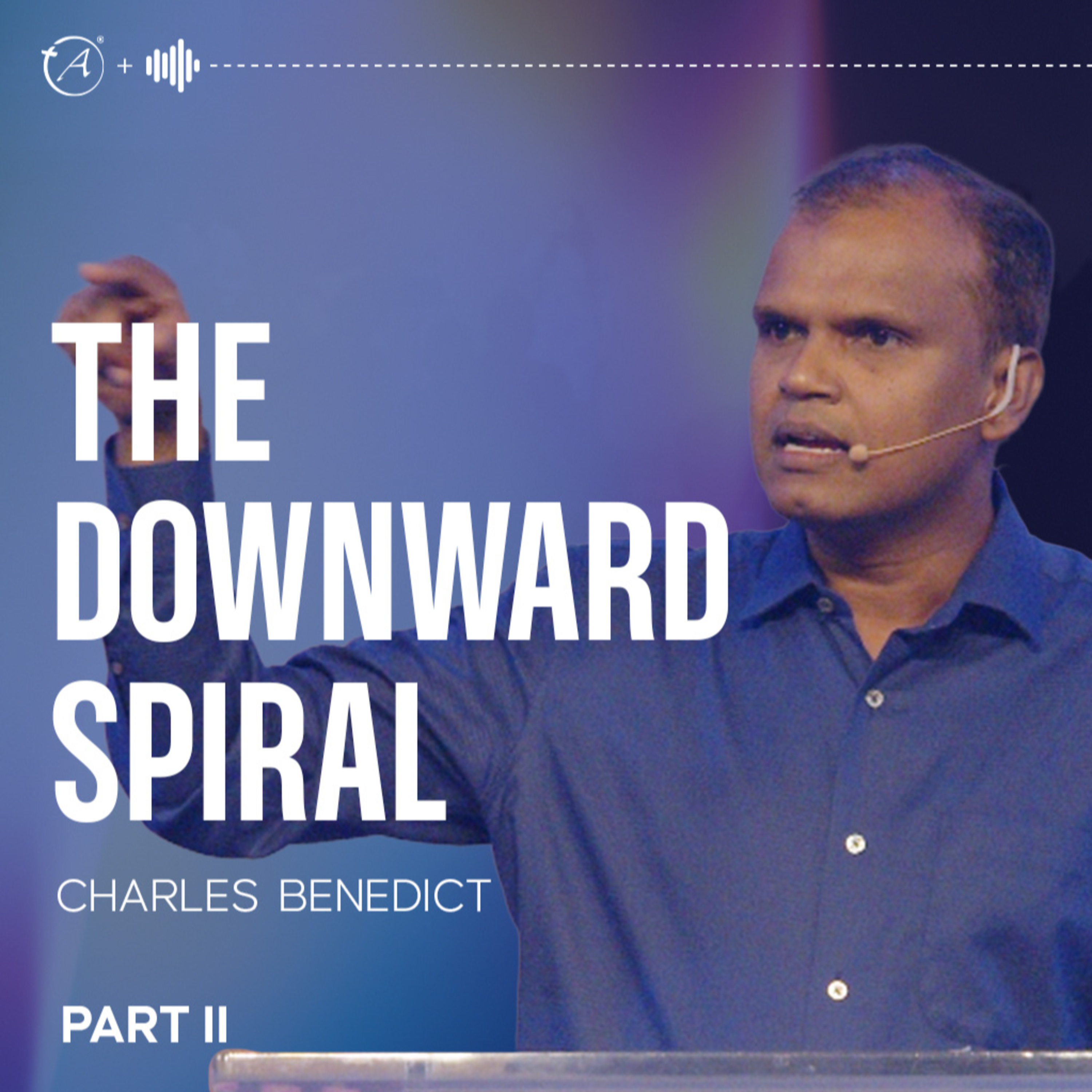 The Downward Spiral - Part 2 episode artwork