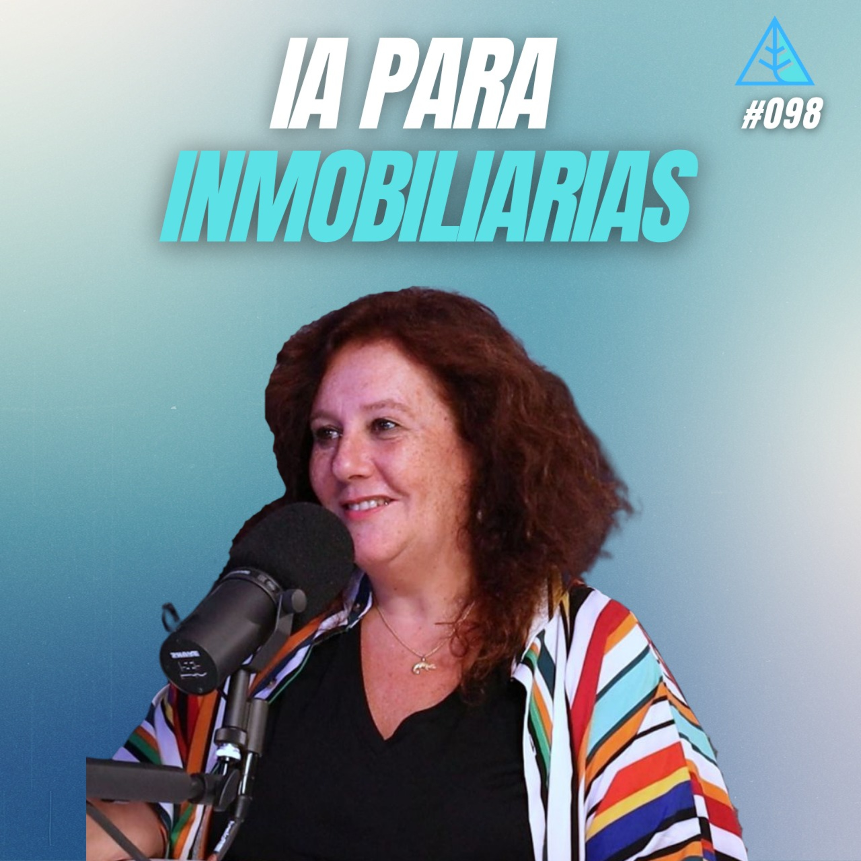 Cómo usar inteligencia artificial para captar más propiedades inmobiliarias 💪🧠💰 #098 episode artwork