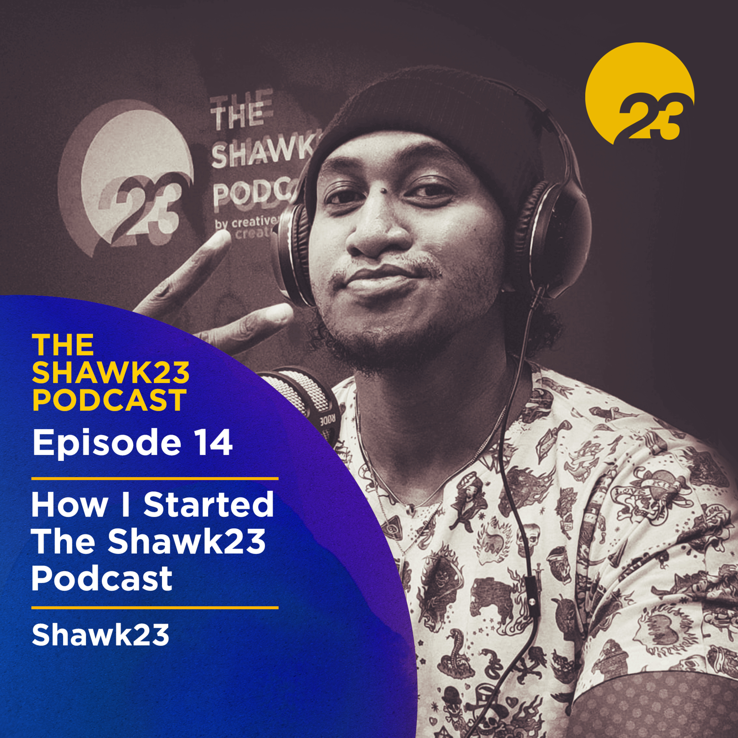 The Shawk23 Podcast