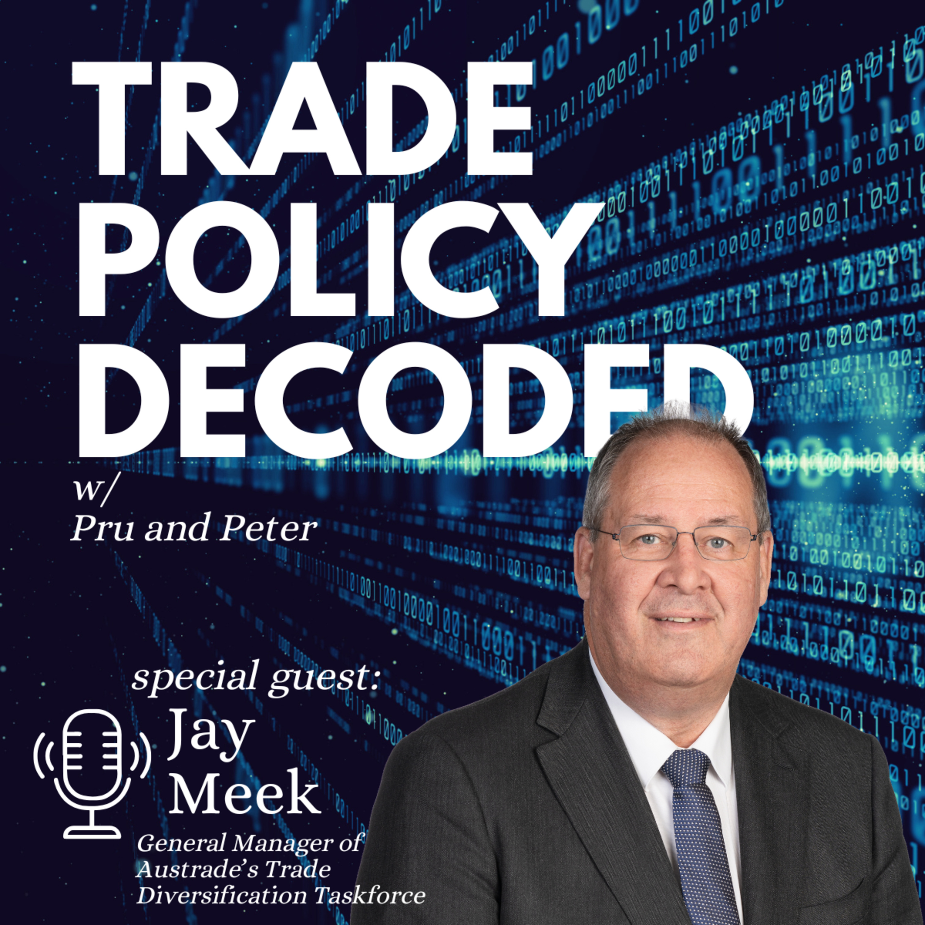 Episode 44: Australia’s Export Diversification mission with Austrade’s Jay Meek  episode artwork