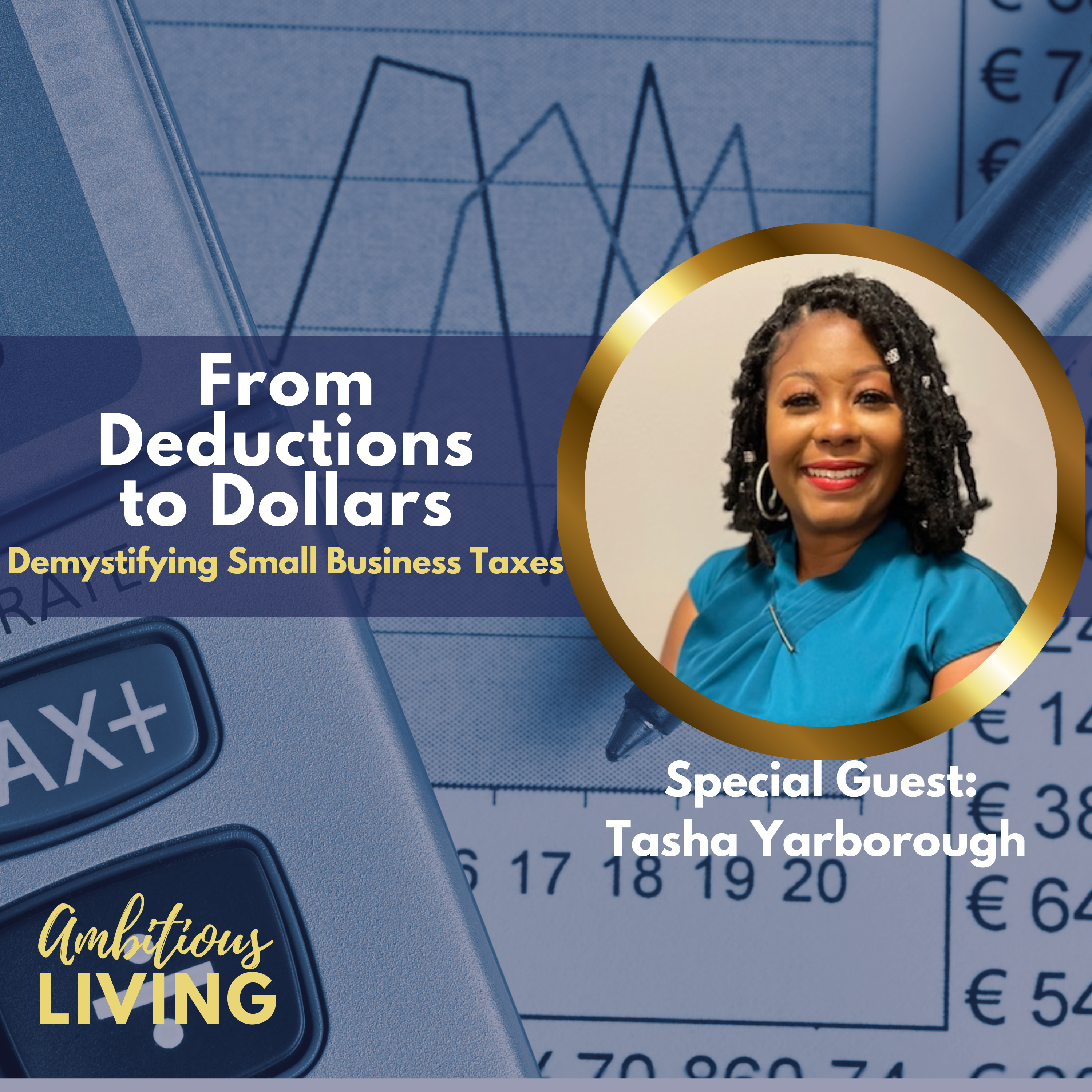 From Deductions to Dollars: Demystifying Small Business Taxes episode artwork
