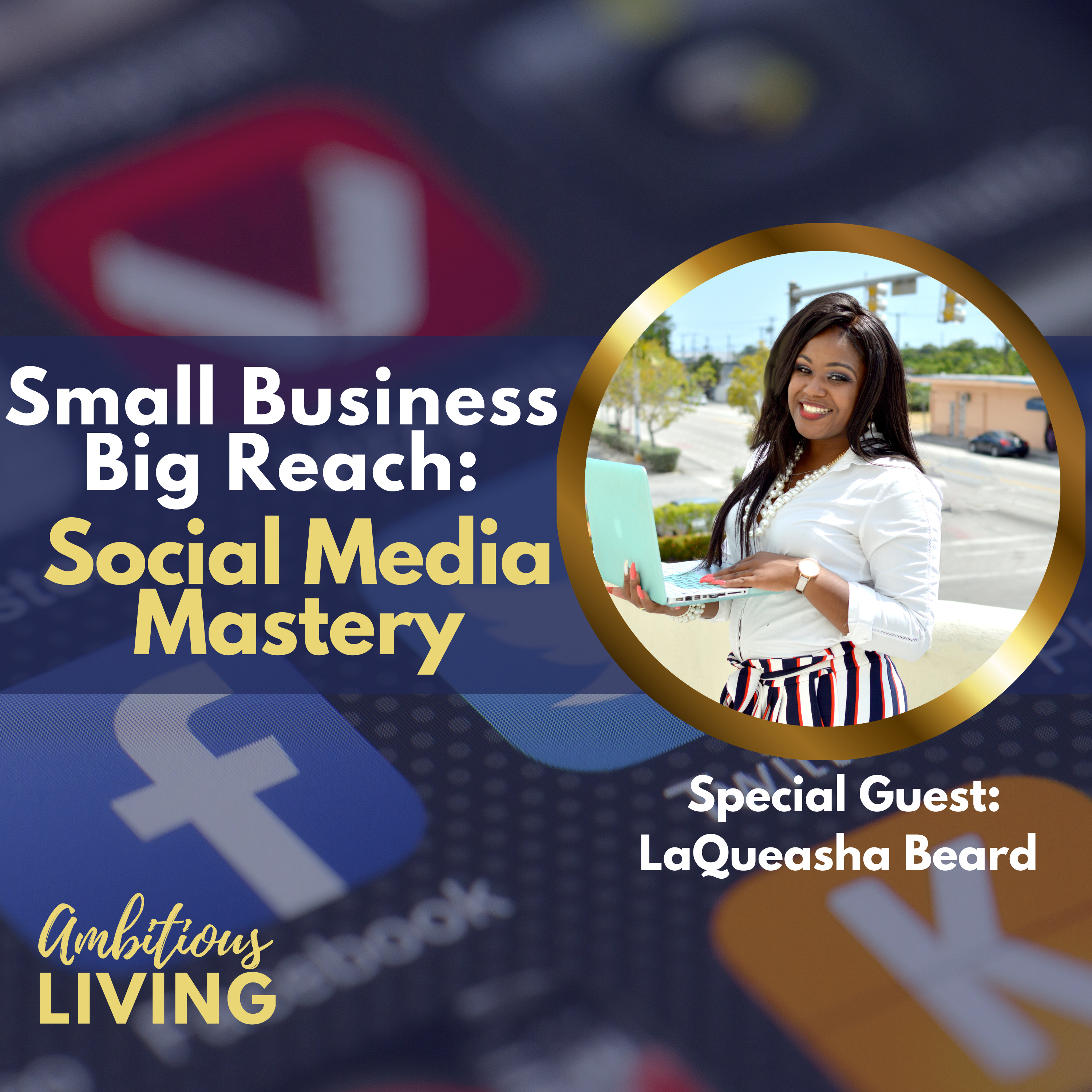 Small Business, Big Reach: Social Media Mastery episode artwork