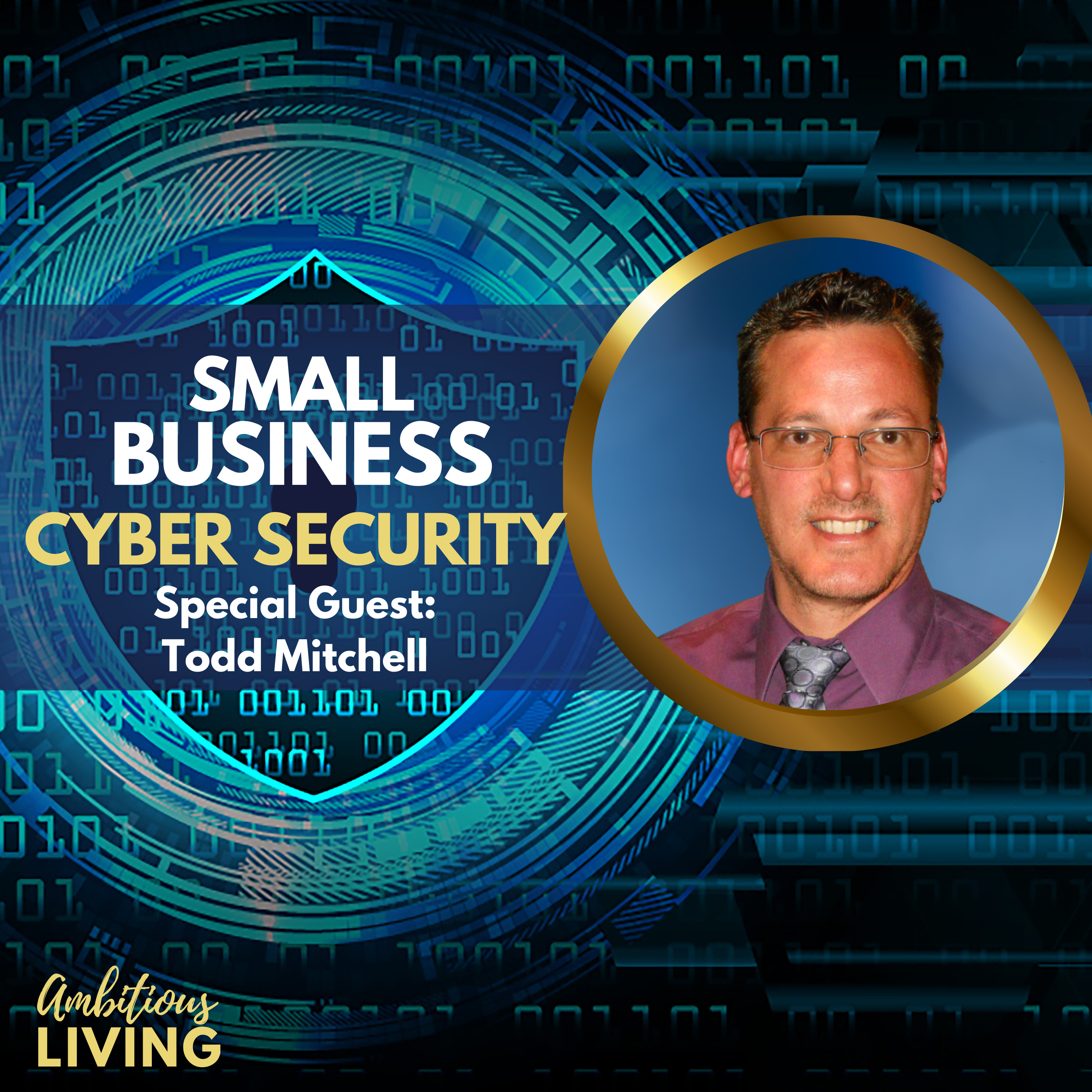 Cybersecurity for Small Businesses: Keeping Your Business Safe episode artwork
