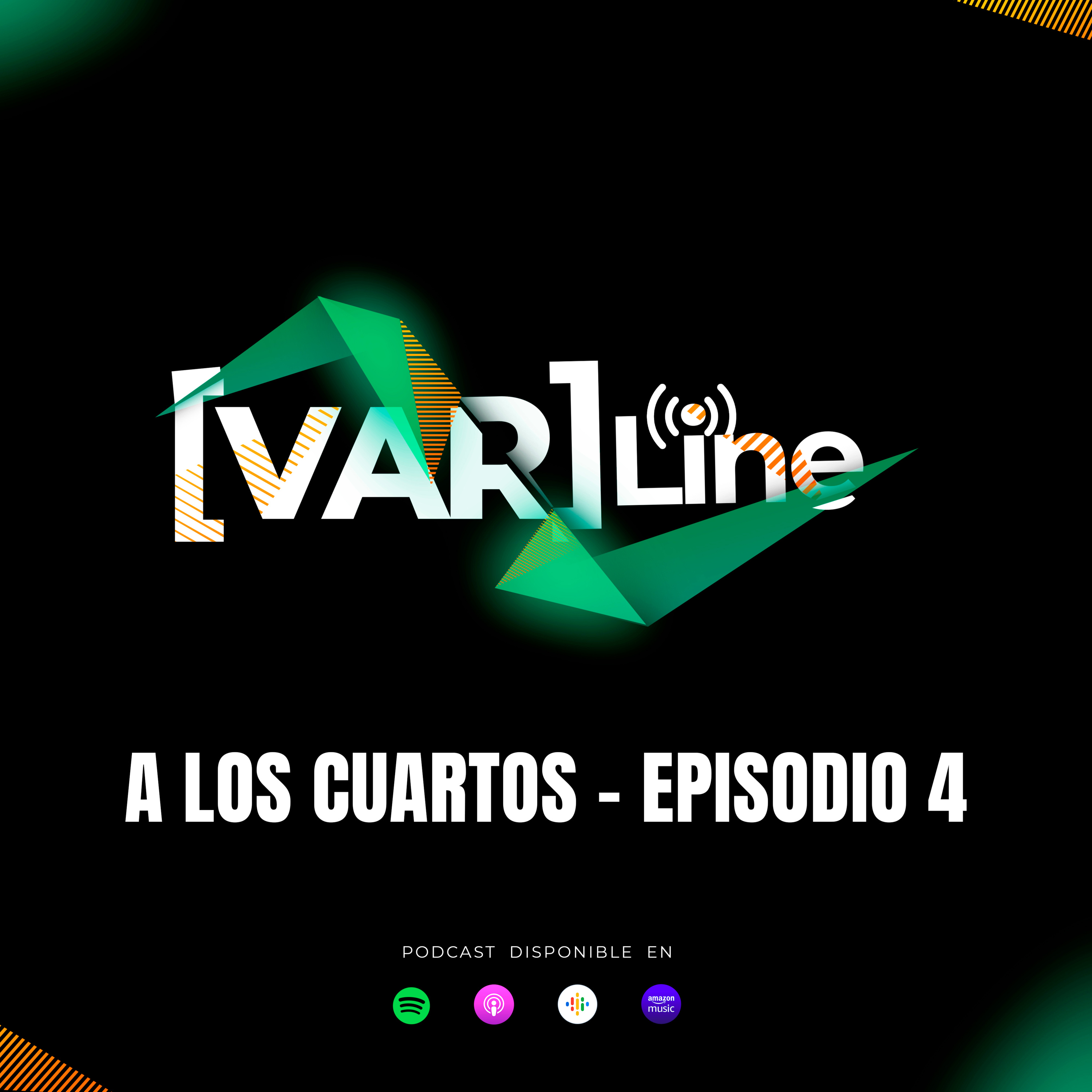 VARline | En cuartos... | EP 4 episode artwork