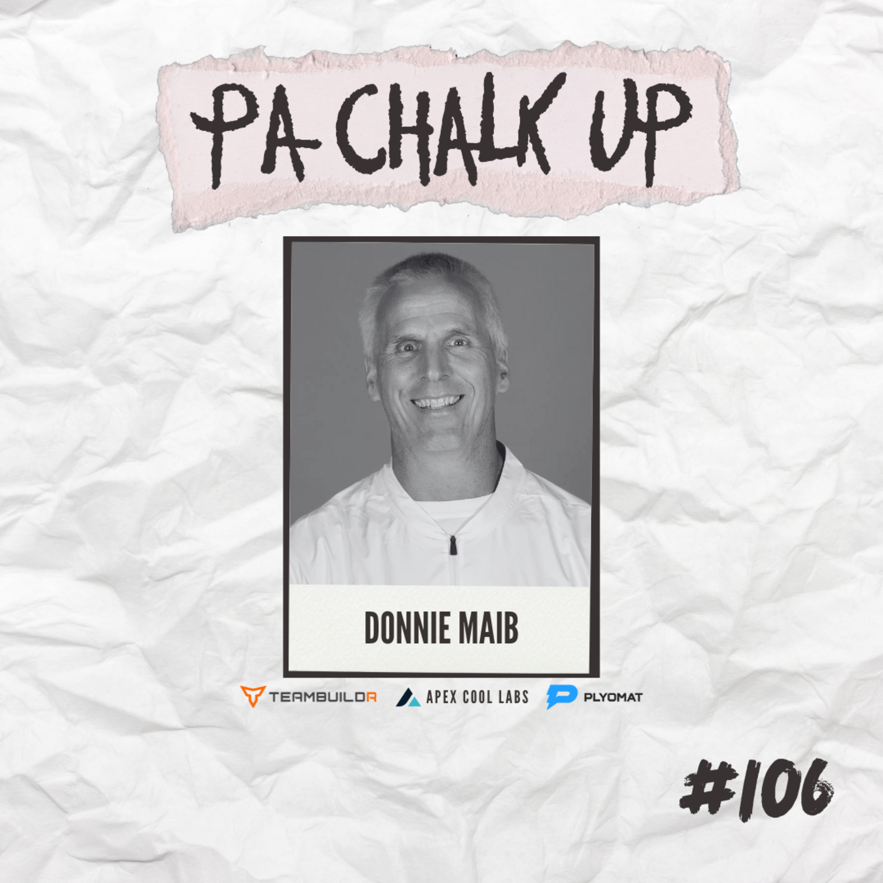 DONNIE MAIB - HEAD S&C OLYMPICS @ THE UNIVERSITY OF TEXAS #106 episode artwork