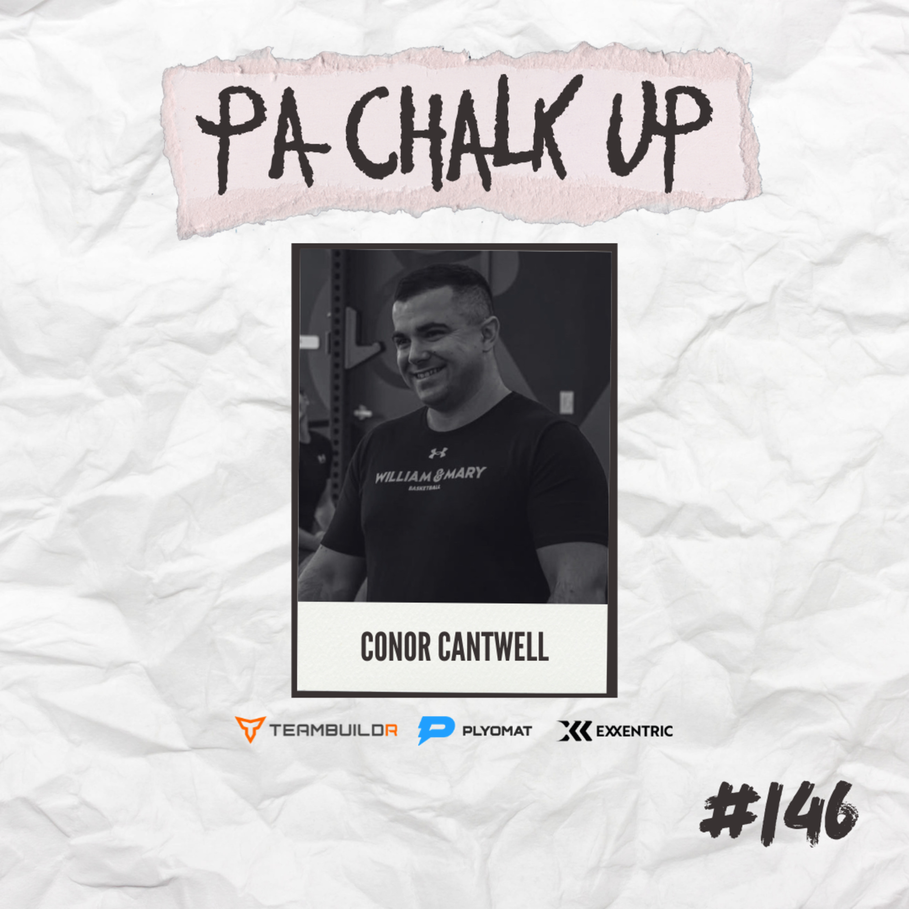 CONOR CANTWELL - WILLIAM & MARY S&C COACH #146 episode artwork