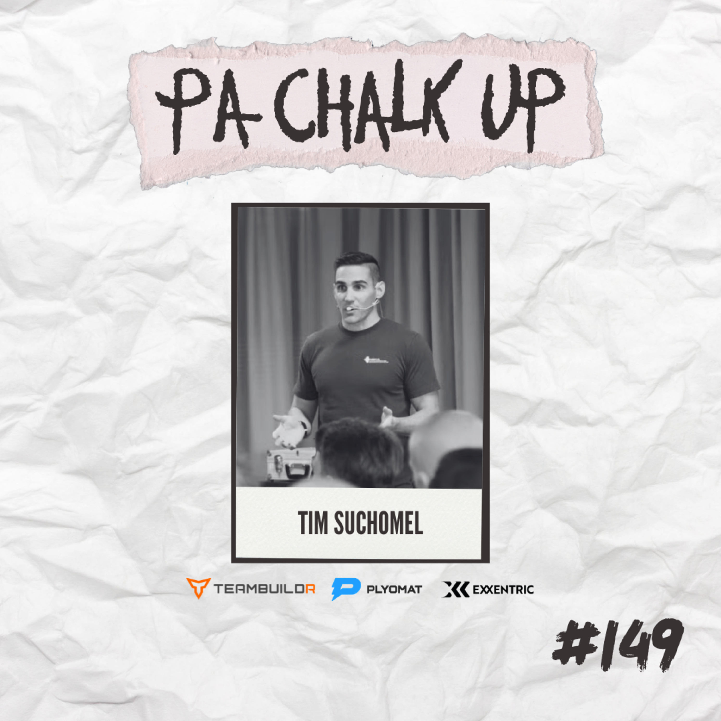 ACCENTUATED ECCENTRIC LOADING - TIM SUCHOMEL #149 episode artwork