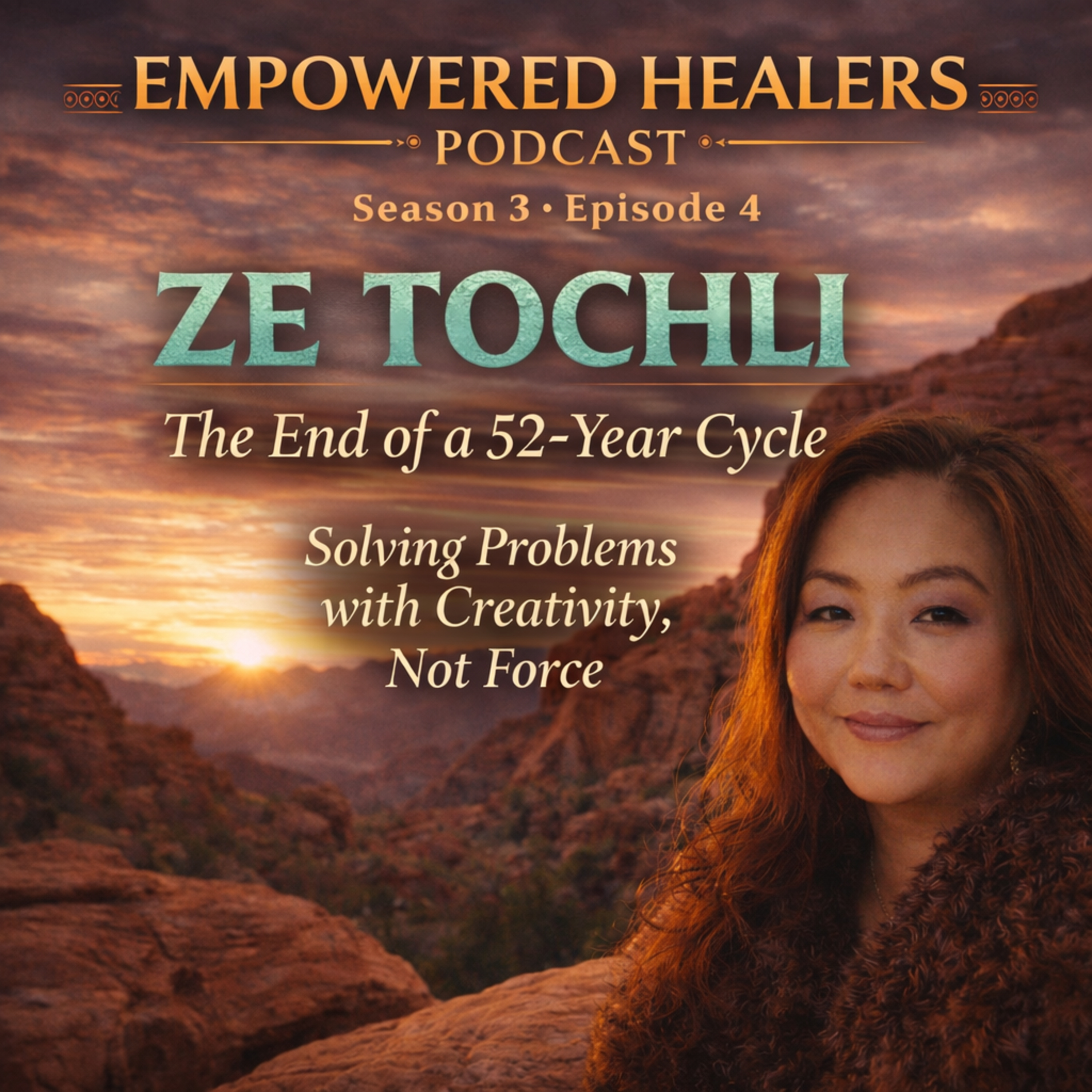 The End of a 52 Year Cycle-Empowered Healer Podcast Season 3 Ep 4 episode artwork