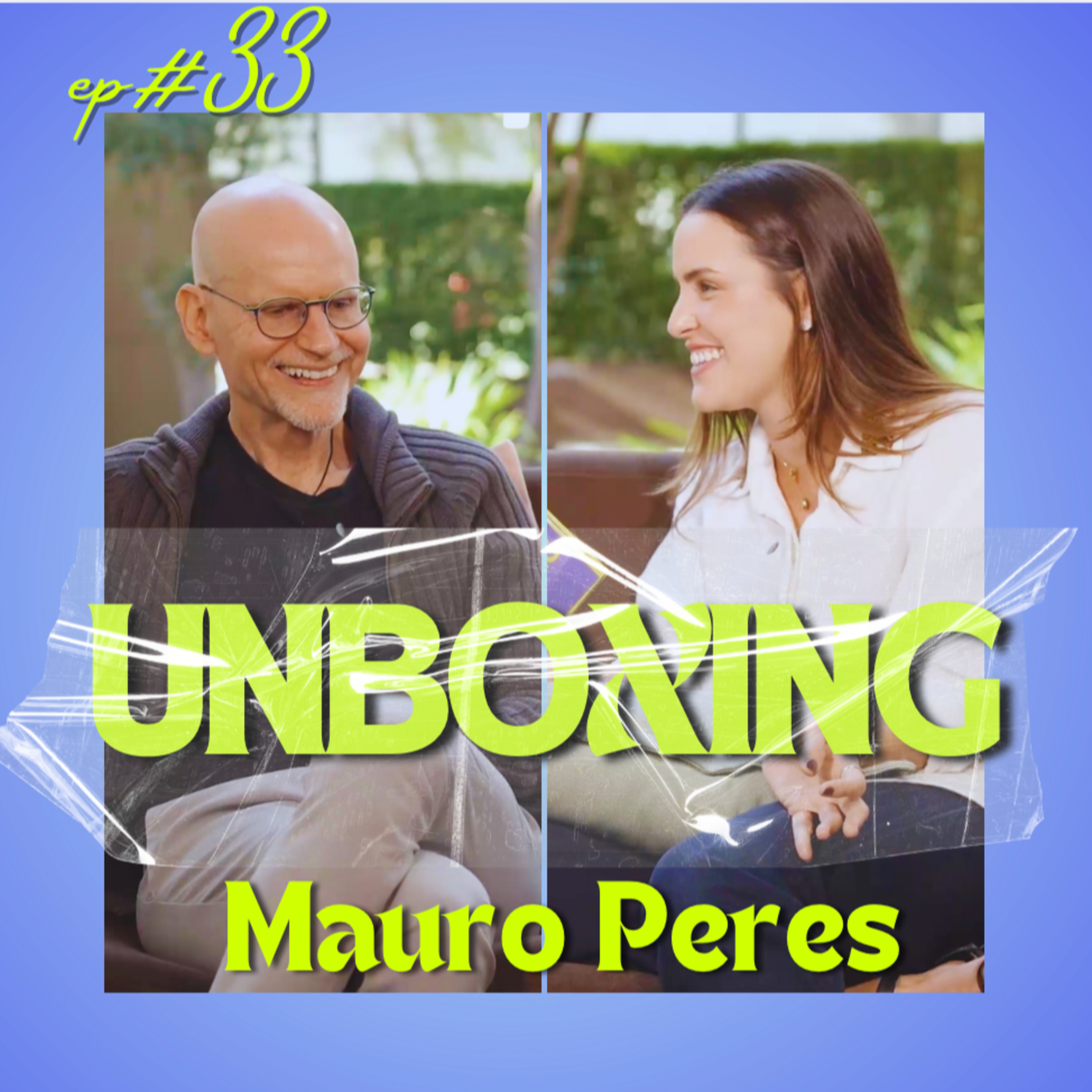 ep#33 MAURO PERES - Liderança anti-herói e times autogeridos episode artwork