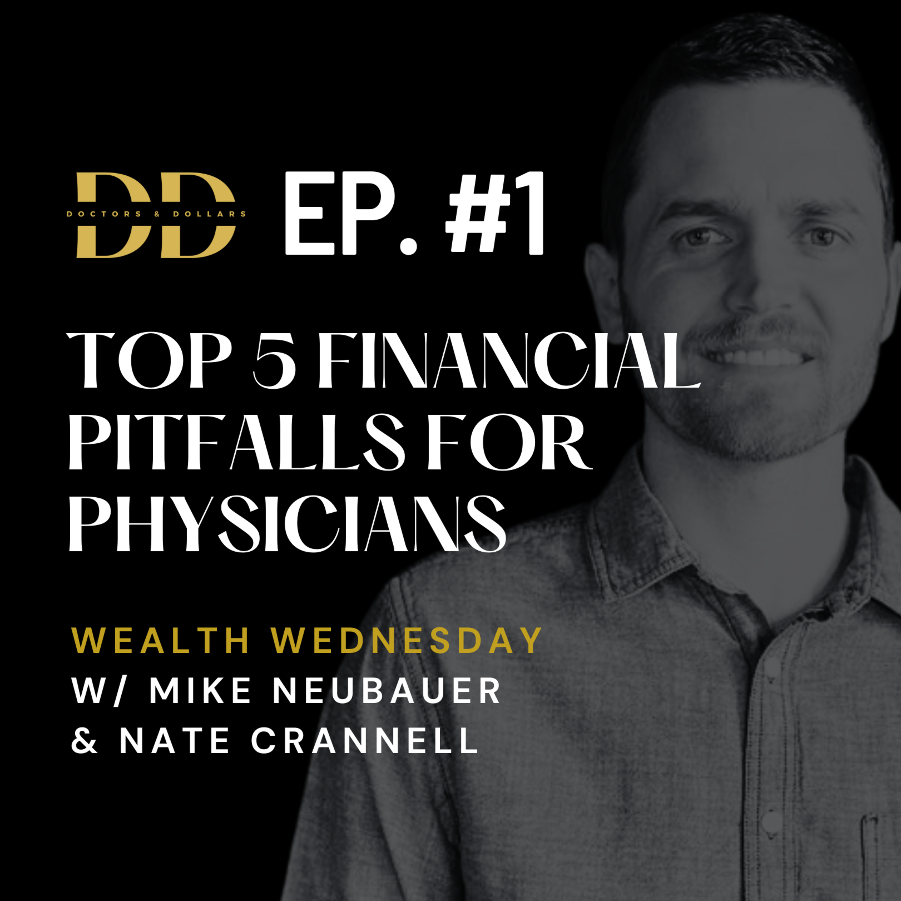 Doctors & Dollars Podcast