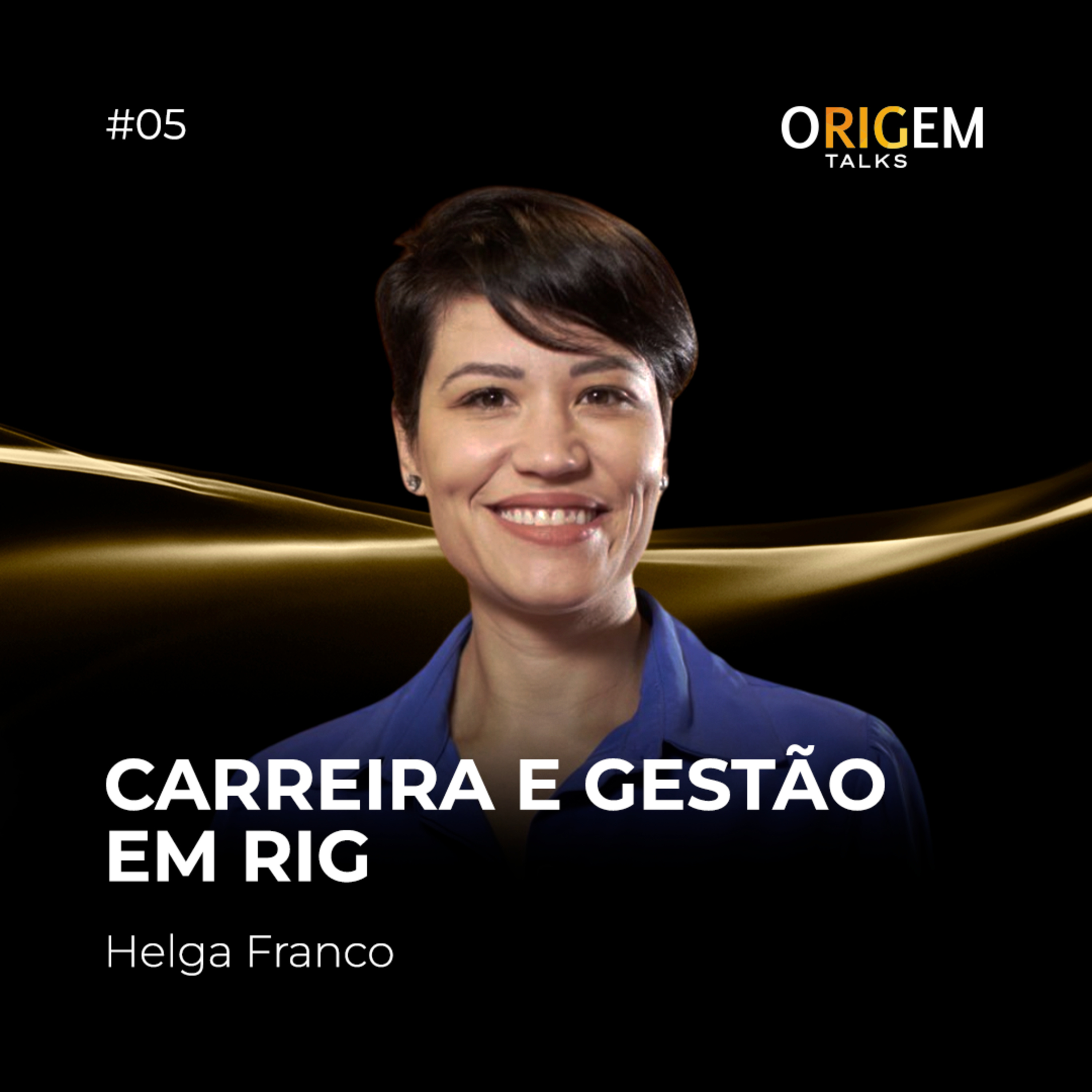 #5 | Carreira e Gestão em RIG episode artwork