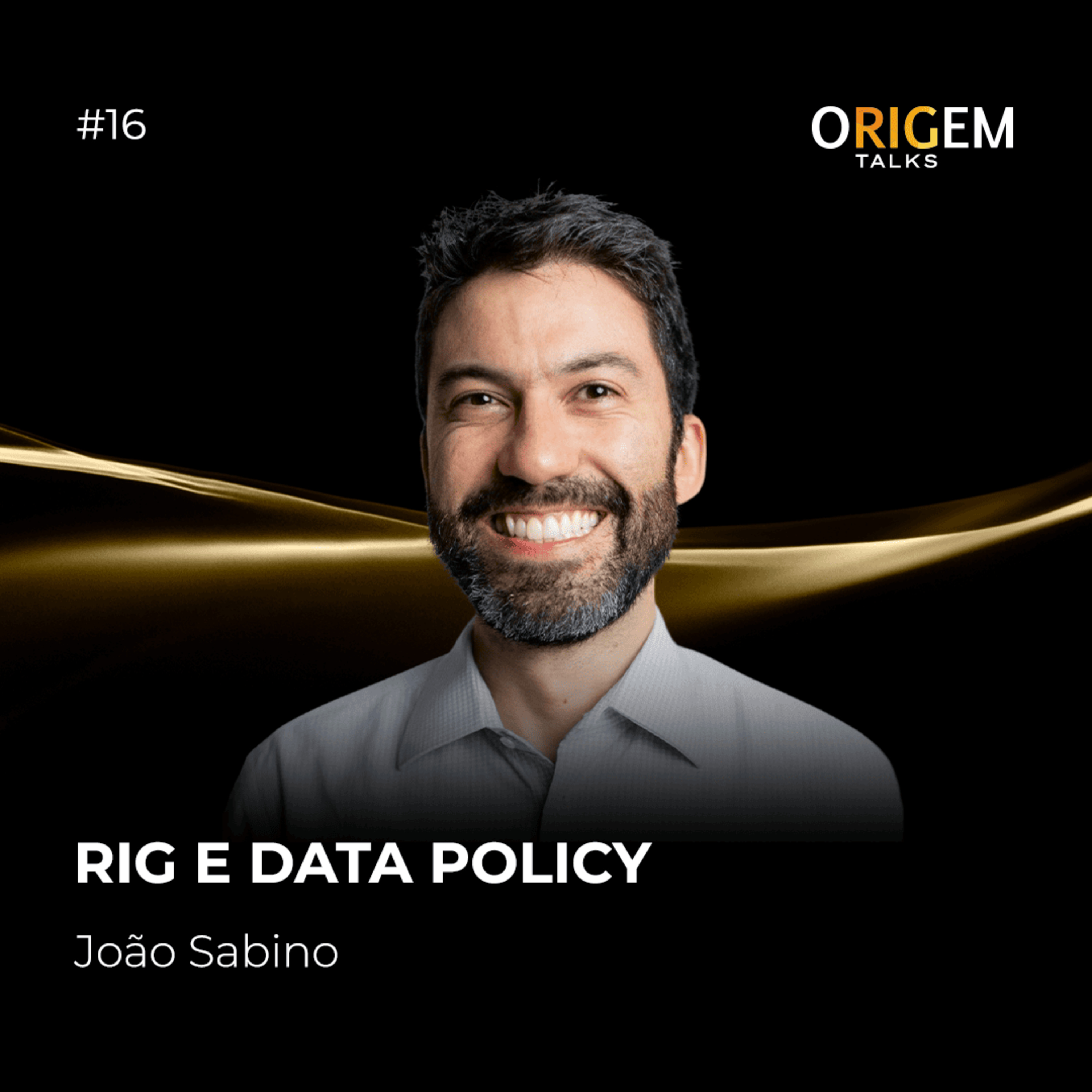 #16 | RIG e Data Policy | Com João Sabino episode artwork