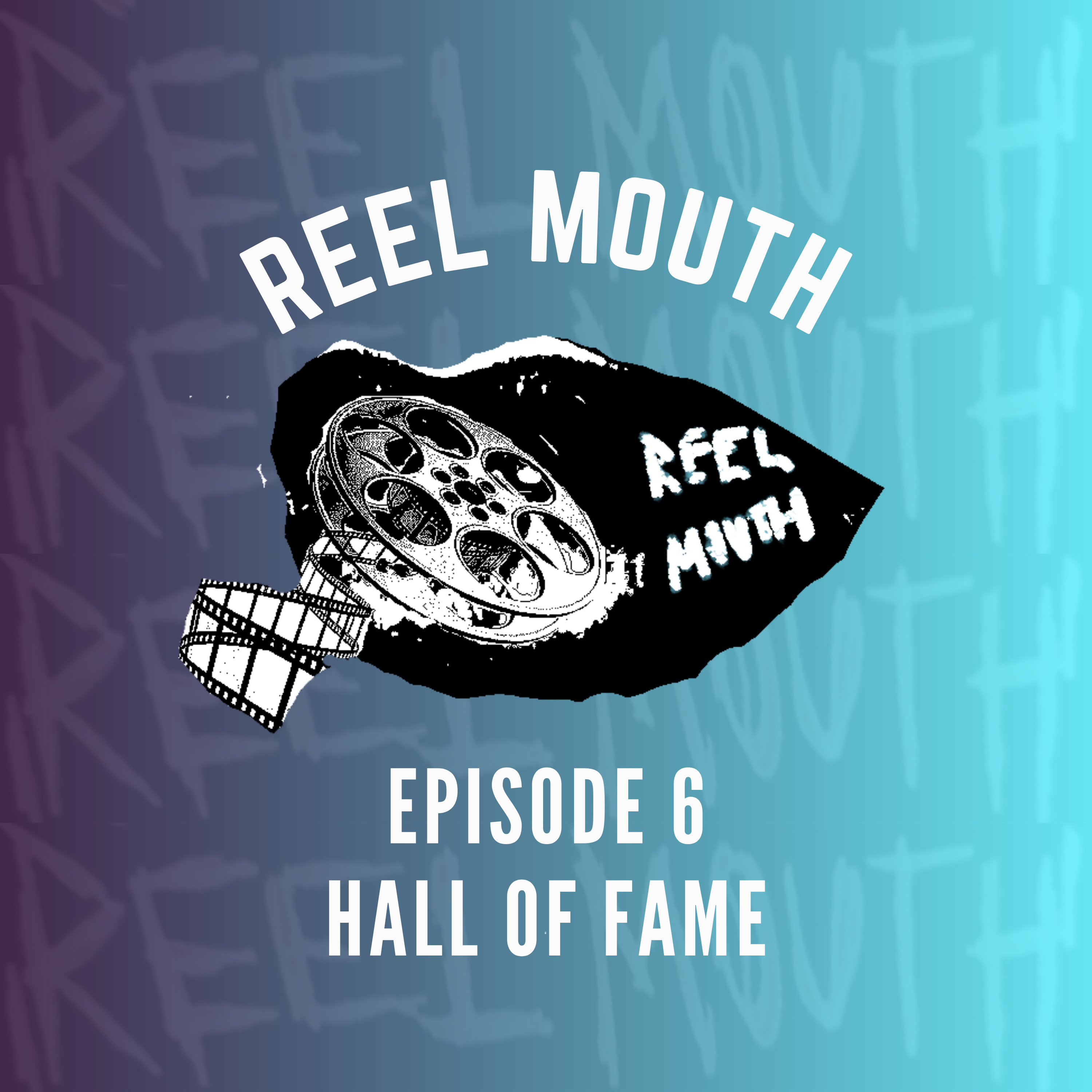 EPISODE 06: HALL OF FAME episode artwork