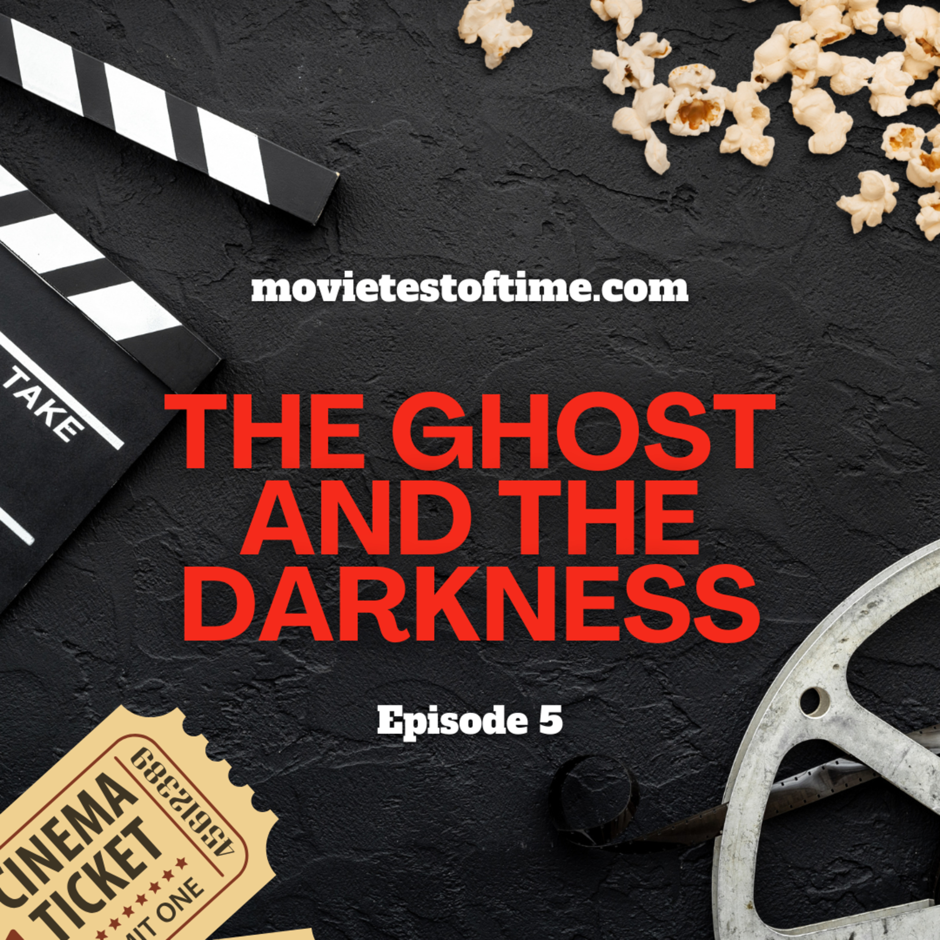 The Ghost and the Darkness