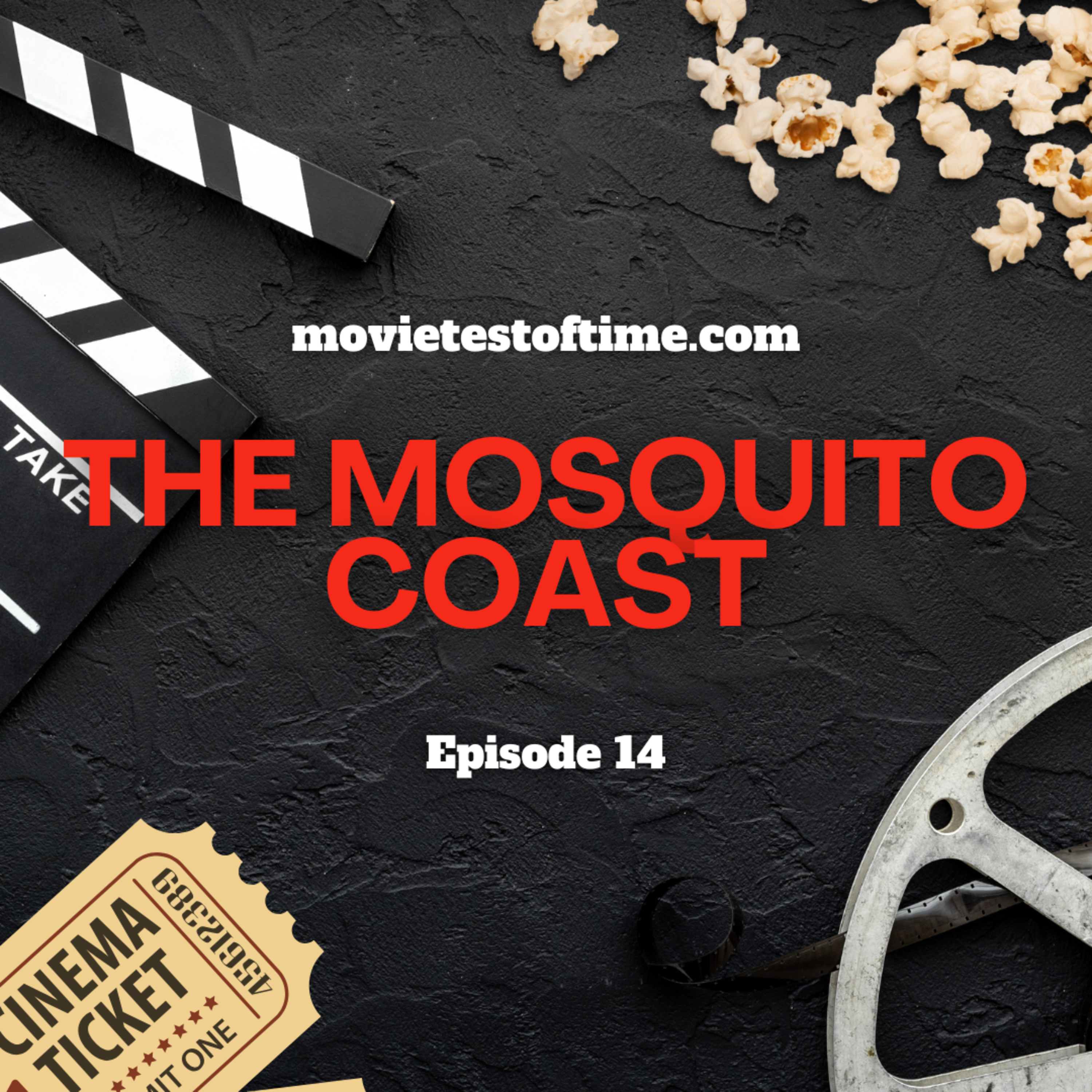 The Mosquito Coast