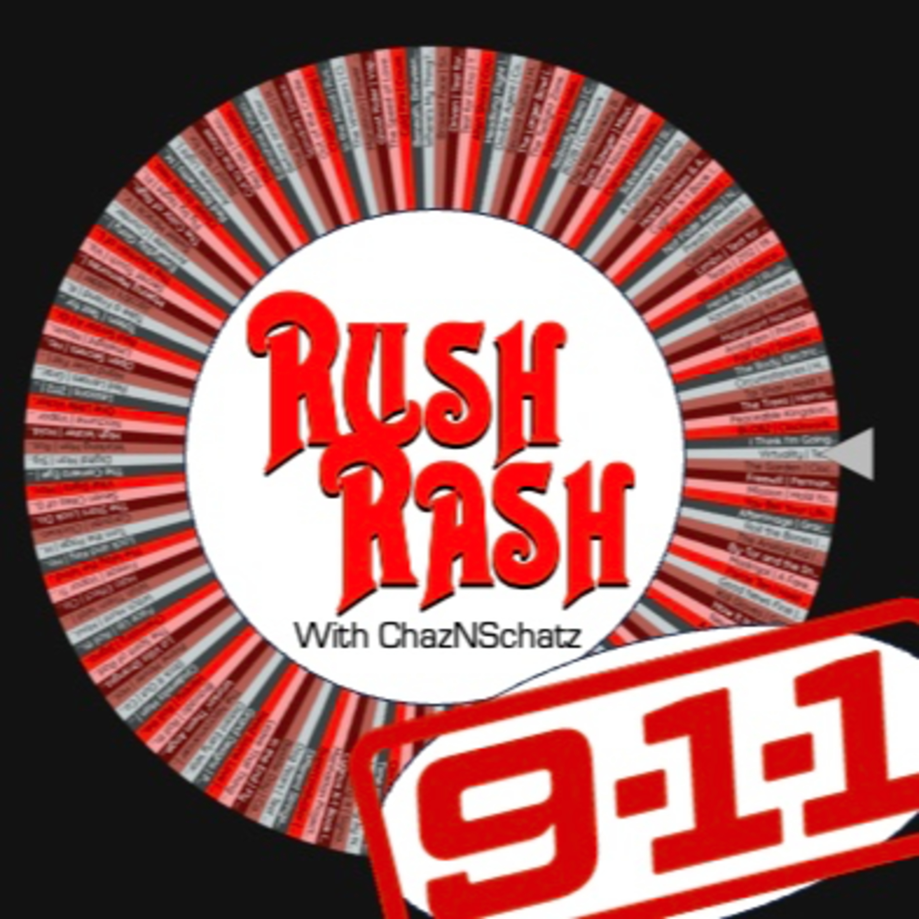 Rush Rash with Chaz N Schatz